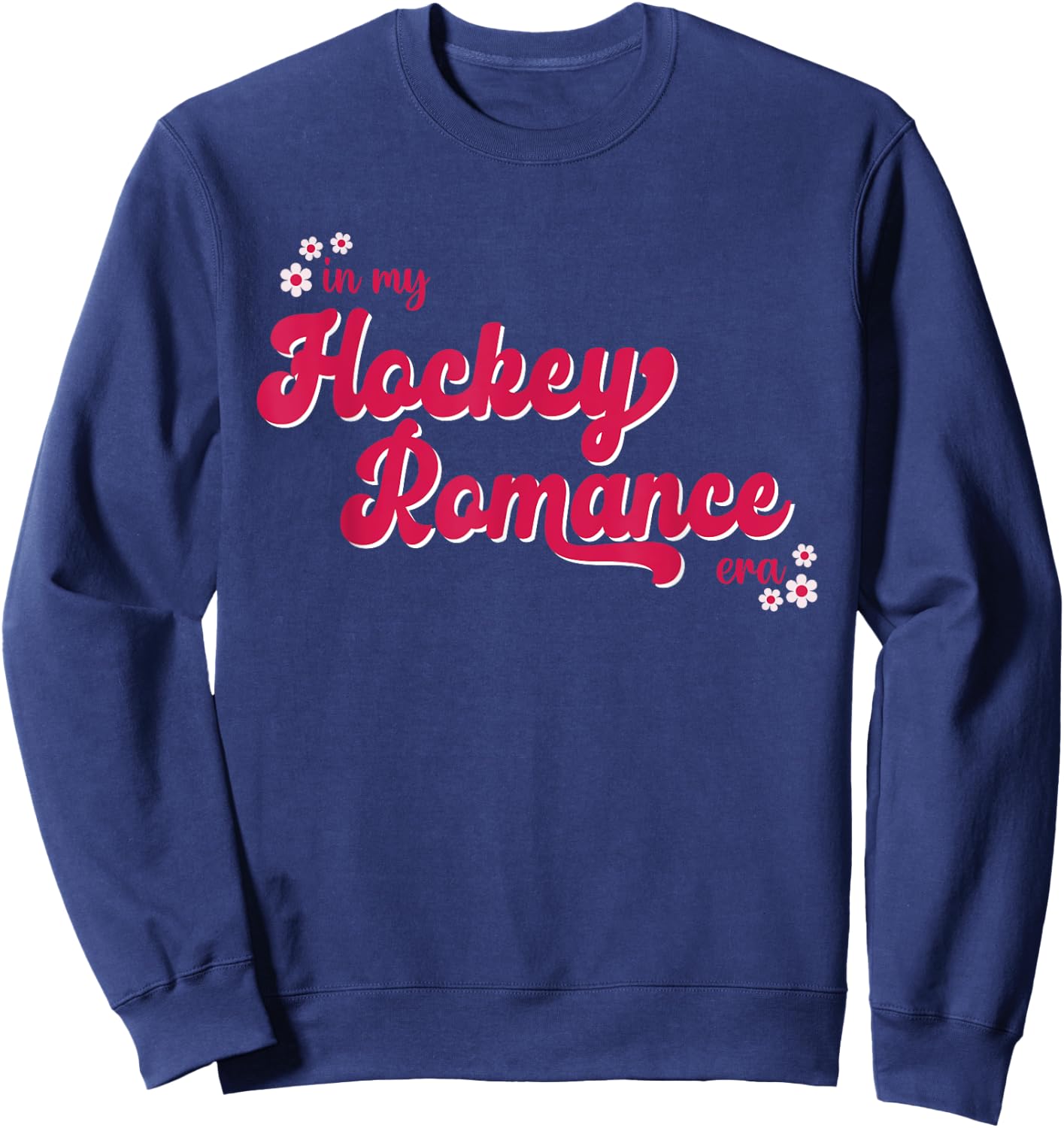 In My Hockey Romance Era Apparel Sweatshirt - Sweatshirt | Navy