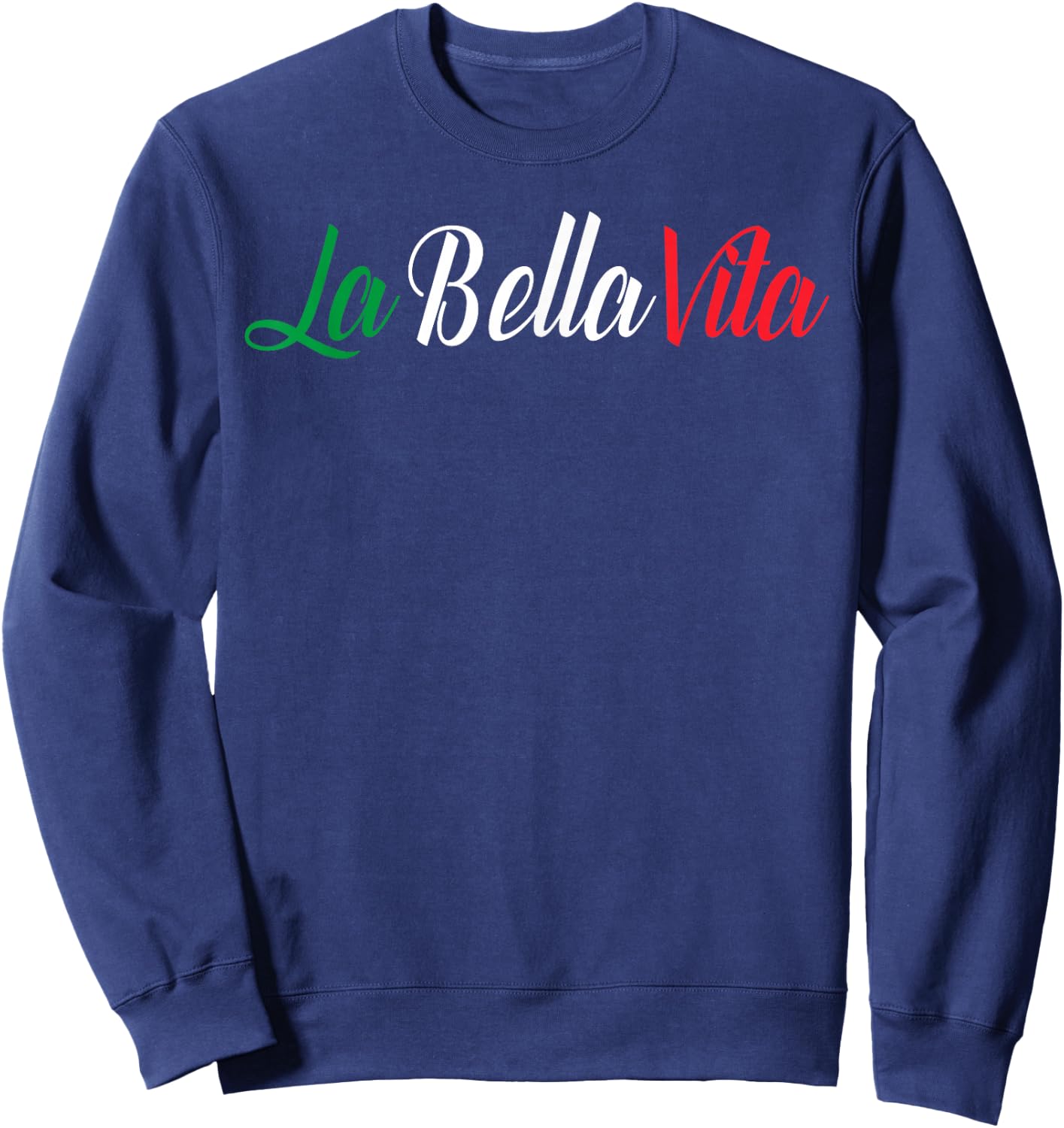 La Bella Vita Italian The Good Life, black Sweatshirt - Sweatshirt | Navy