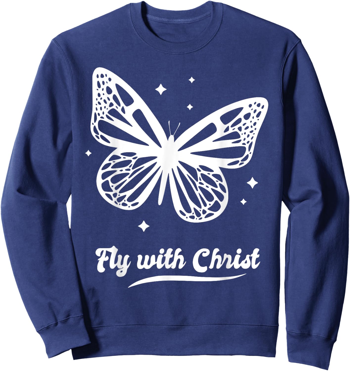 Fly with Christ Butterfly Butterflies Stars 90s Retro Sweatshirt - Sweatshirt | Navy