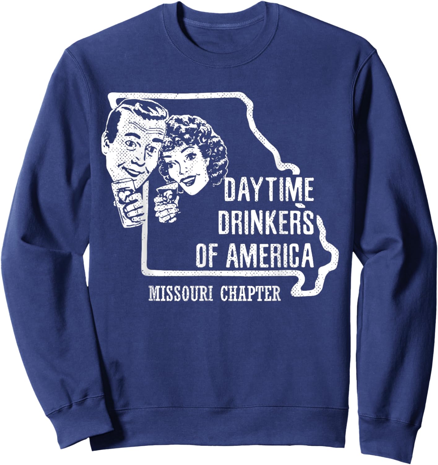 Missouri Day Drinking Shirt Beer Wine Drinker Alcohol Gift Sweatshirt - Sweatshirt | Navy