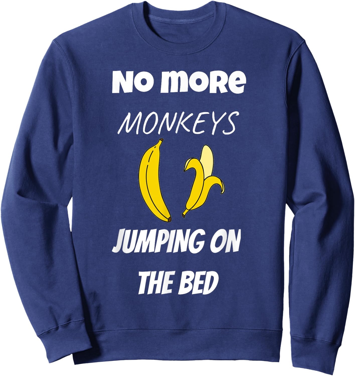 No More Monkeys Jumping On The Bed Kids Sweatshirt - Sweatshirt | Navy