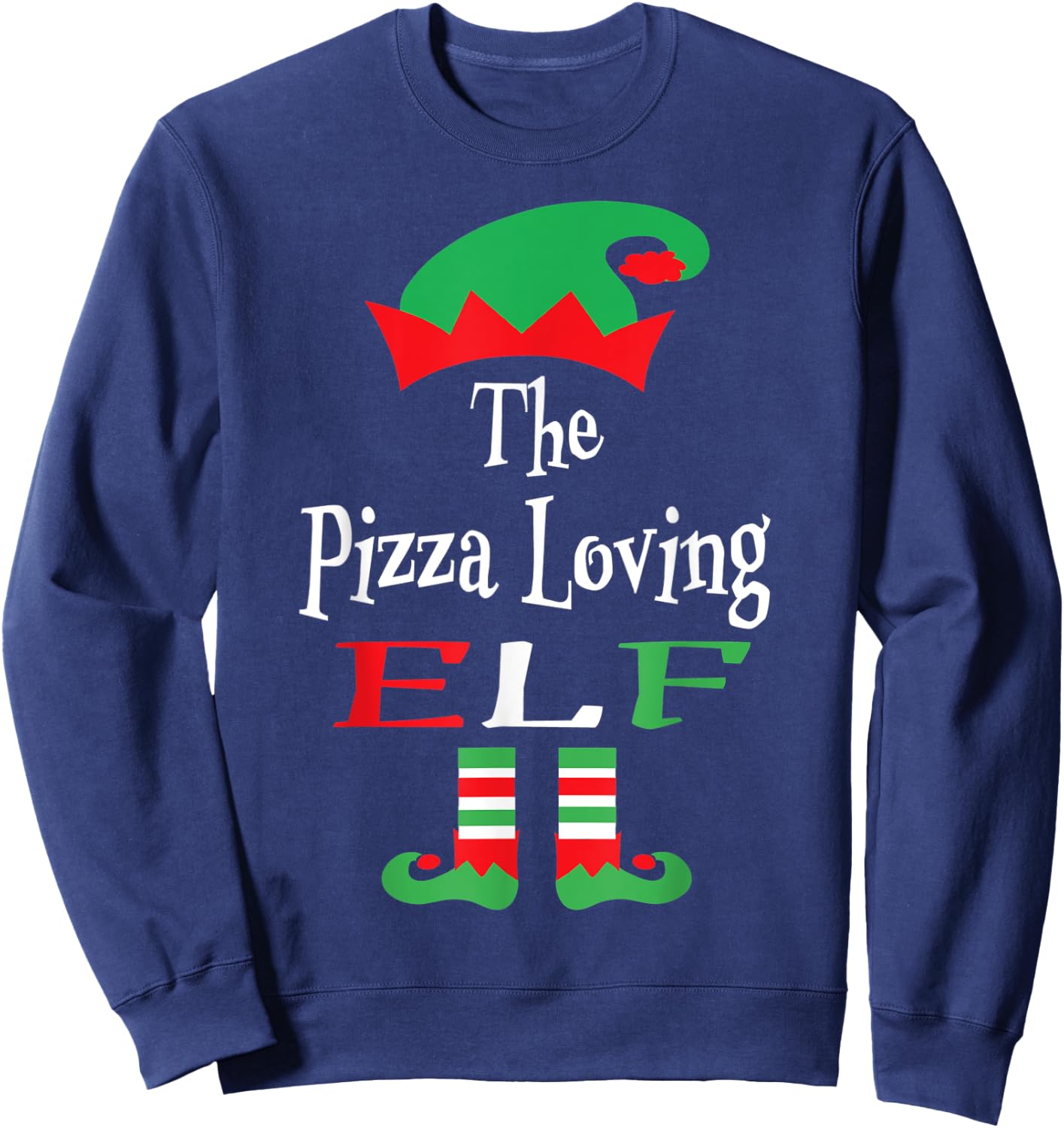 Christmas Funny The Pizza Loving Elf Shirt Youth Teens Gift Sweatshirt - Sweatshirt | Navy