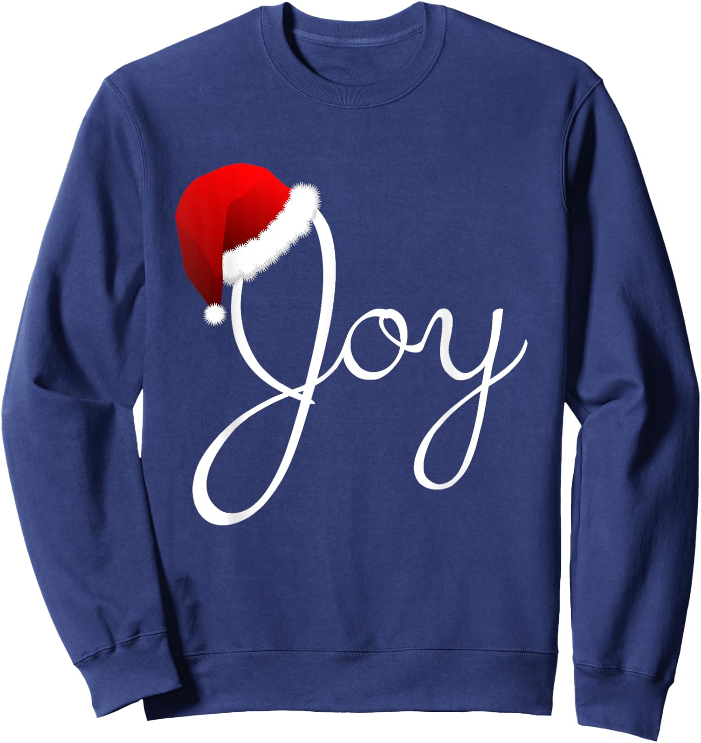 Joy Christmas Shirt - Santa Hat Christmas Joy Sweatshirt - Sweatshirt | Navy