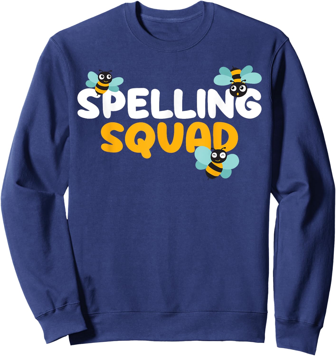 Spelling Squad Spelling Bee Competition Spelling Bee Sweatshirt - Sweatshirt | Navy