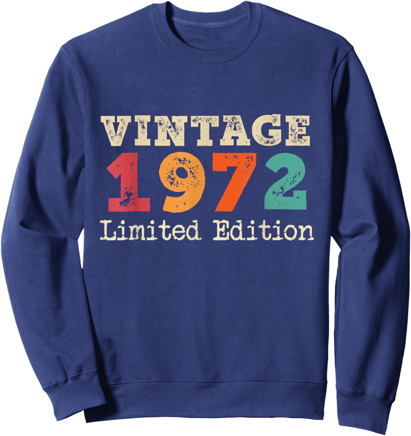 52 Years Vintage 1972 Limited Edition 52nd Anniversary , Black, S Sweatshirt - Sweatshirt | Navy