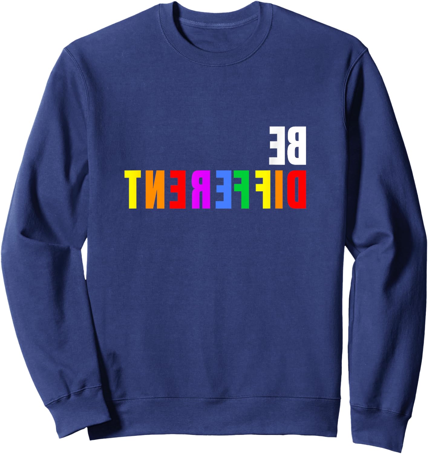 LGBT Schwul Lesbisch CSD Parade Sei Anders unterschiedlich Sweatshirt - Sweatshirt | Navy