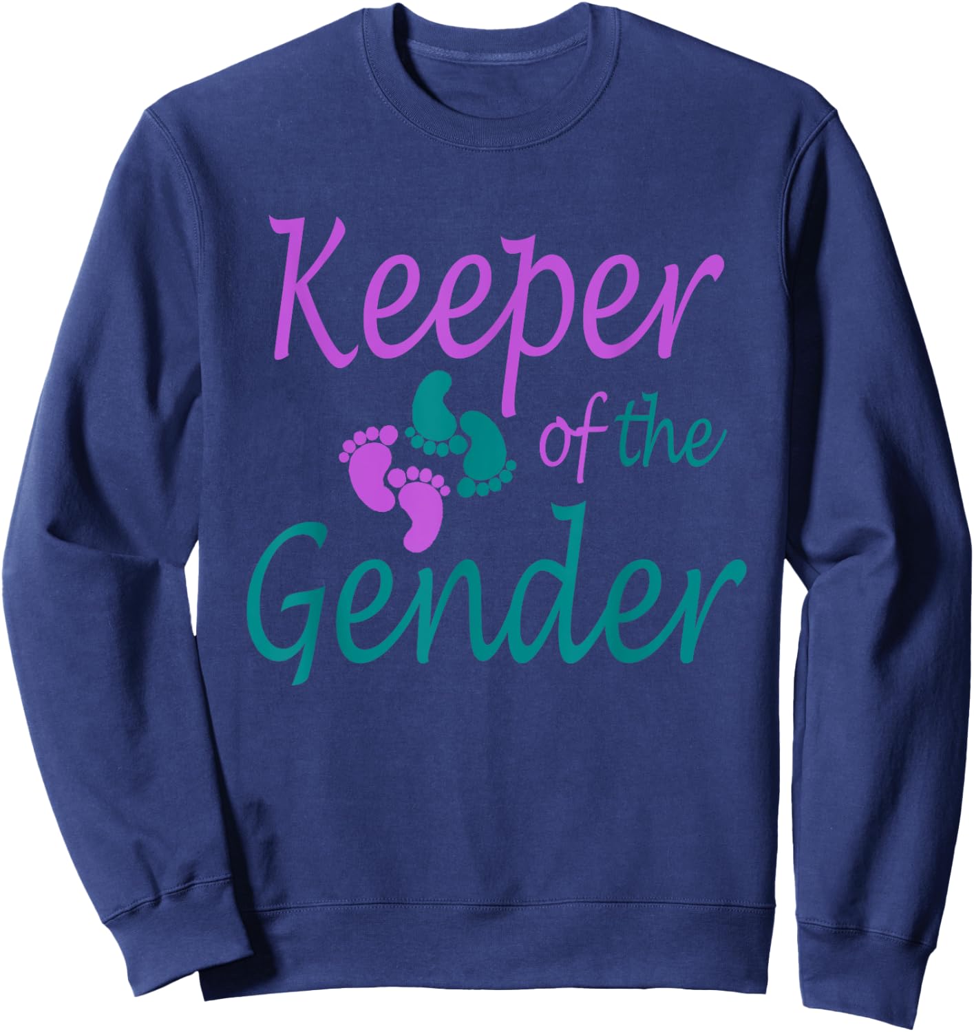 Purple and teal gender reveal for the keeper of the gender Sweatshirt - Sweatshirt | Navy