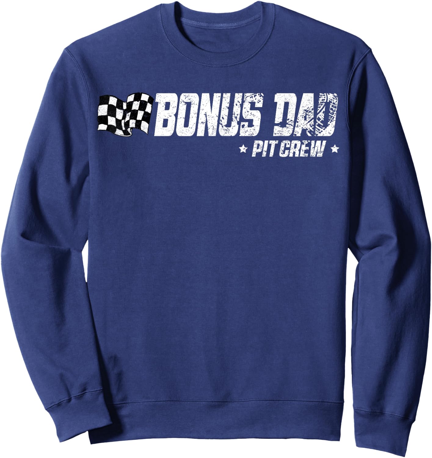 Bonus Dad Pit Crew Race Car Birthday Family Racing Sweatshirt - Sweatshirt | Navy