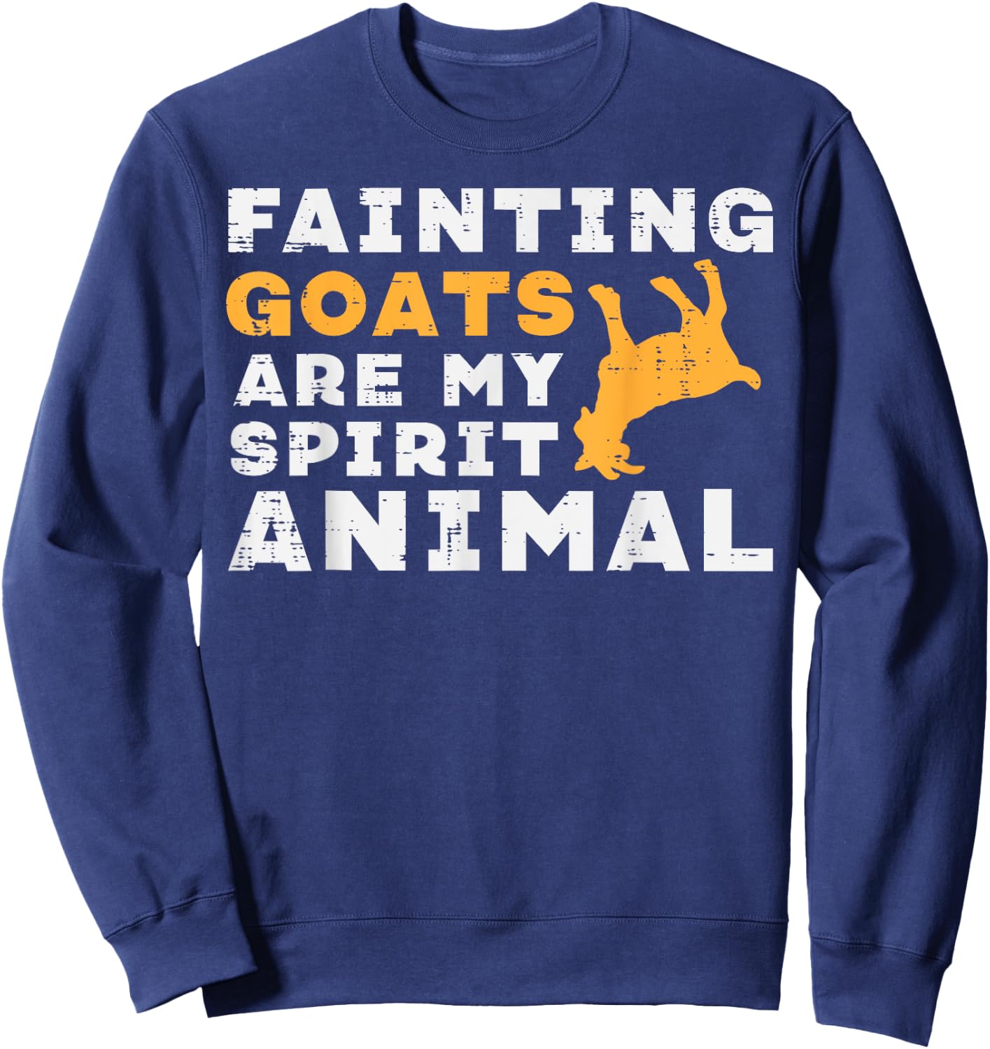 Fainting Goats My Spirit Animal Funny Farmer Men Women Kids Sweatshirt - Sweatshirt | Navy