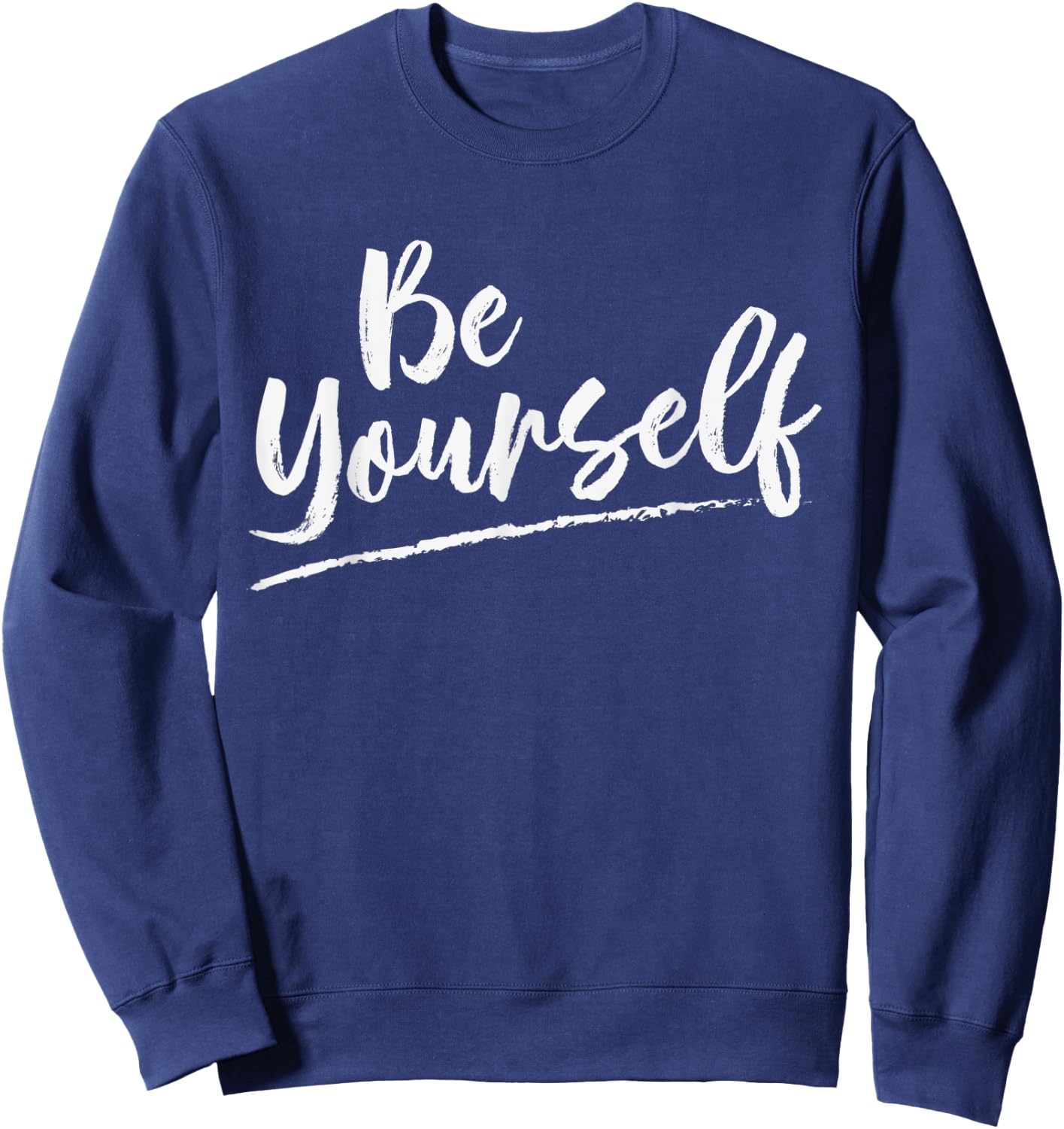 Be yourself message Sweatshirt - Sweatshirt | Navy