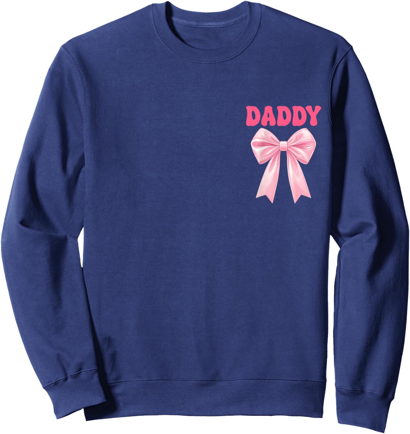 Daddy Birthday Girl Matching Coquette Pink Bow Sweatshirt - Sweatshirt | Navy