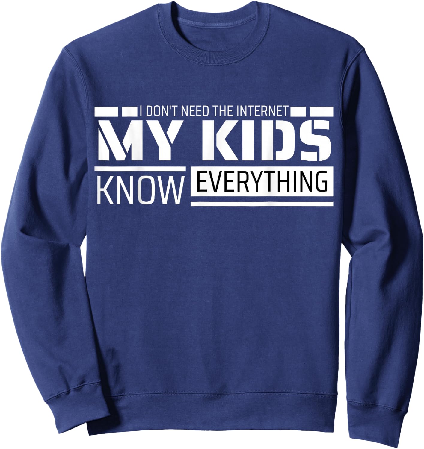 Funny Dad Shirt From Kids Men Funny Fathers Day Dad Sweatshirt - Sweatshirt | Navy