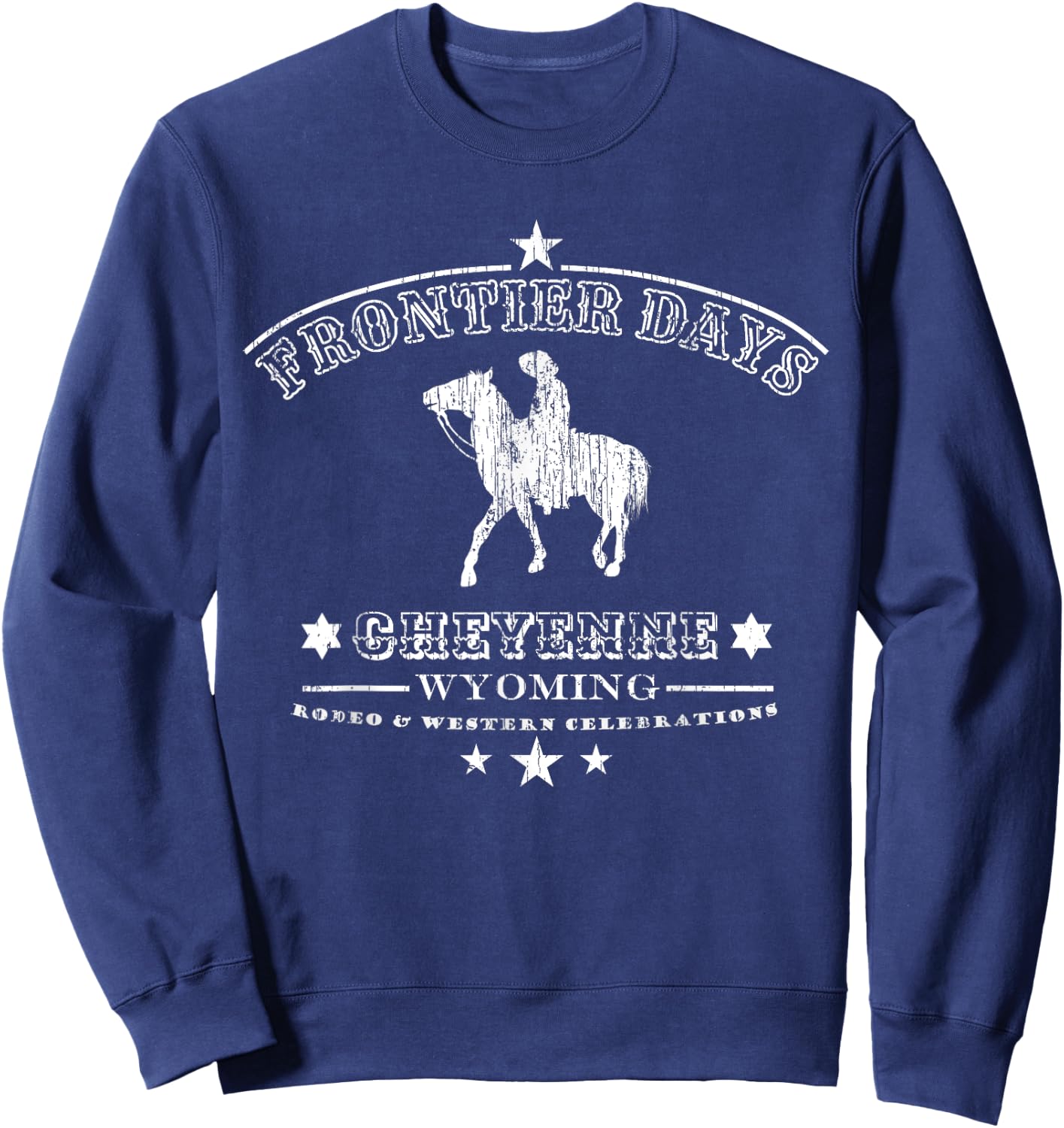 Frontier Days Rodeo Wild Western Cheyenne Wyoming Sweatshirt - Sweatshirt | Navy