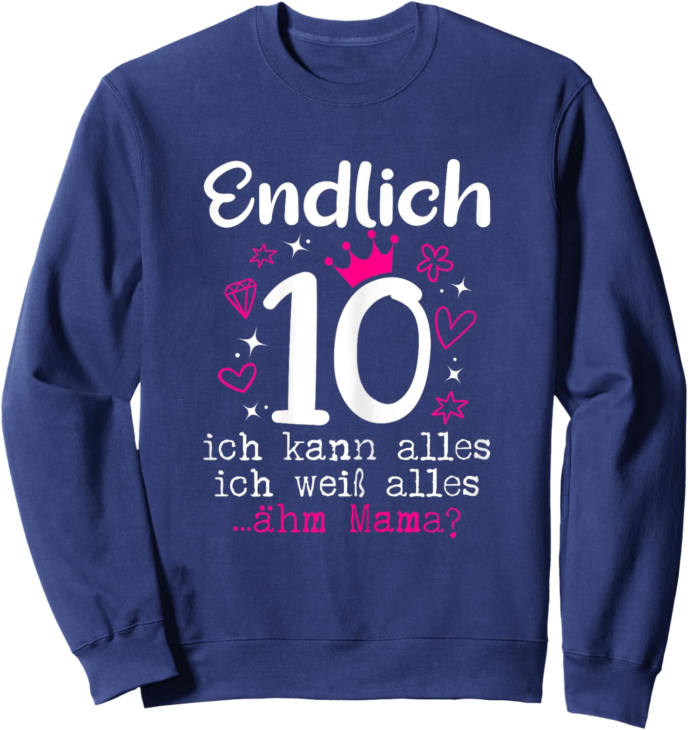 Girl's 10 Years Finally 10th Birthday , black Sweatshirt - Sweatshirt | Navy