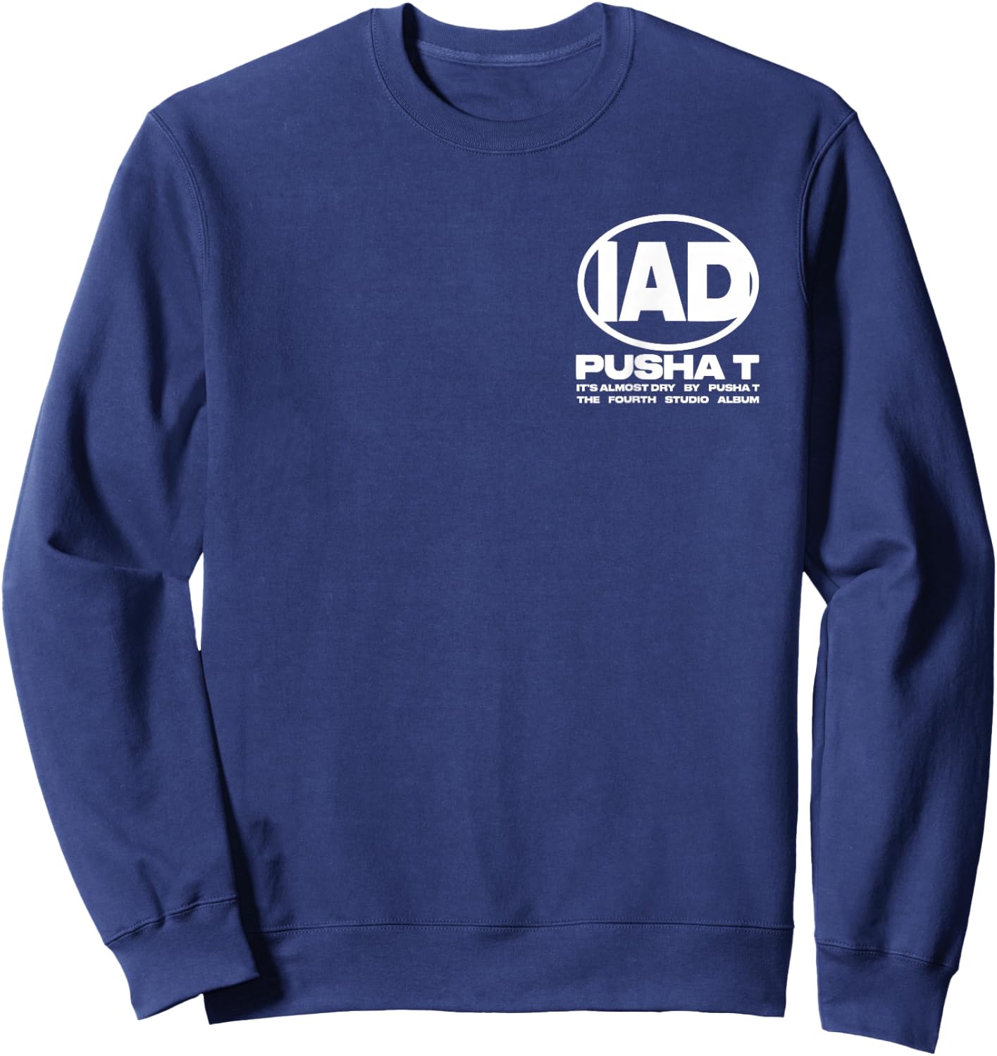 Official Pusha T It's Almost Dry Sweatshirt - Sweatshirt | Navy
