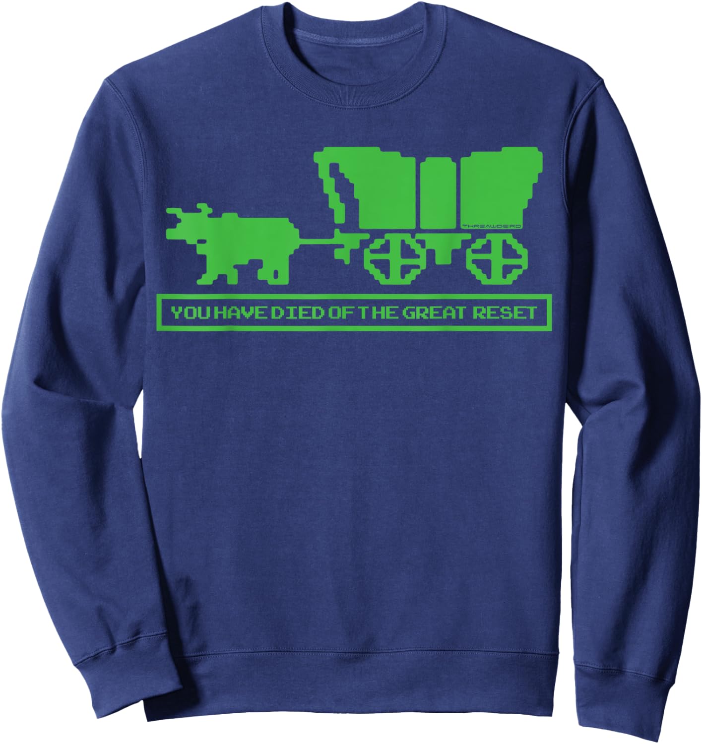 Retro Gaming You Have Died of The Great Reset Small Sweatshirt - Sweatshirt | Navy