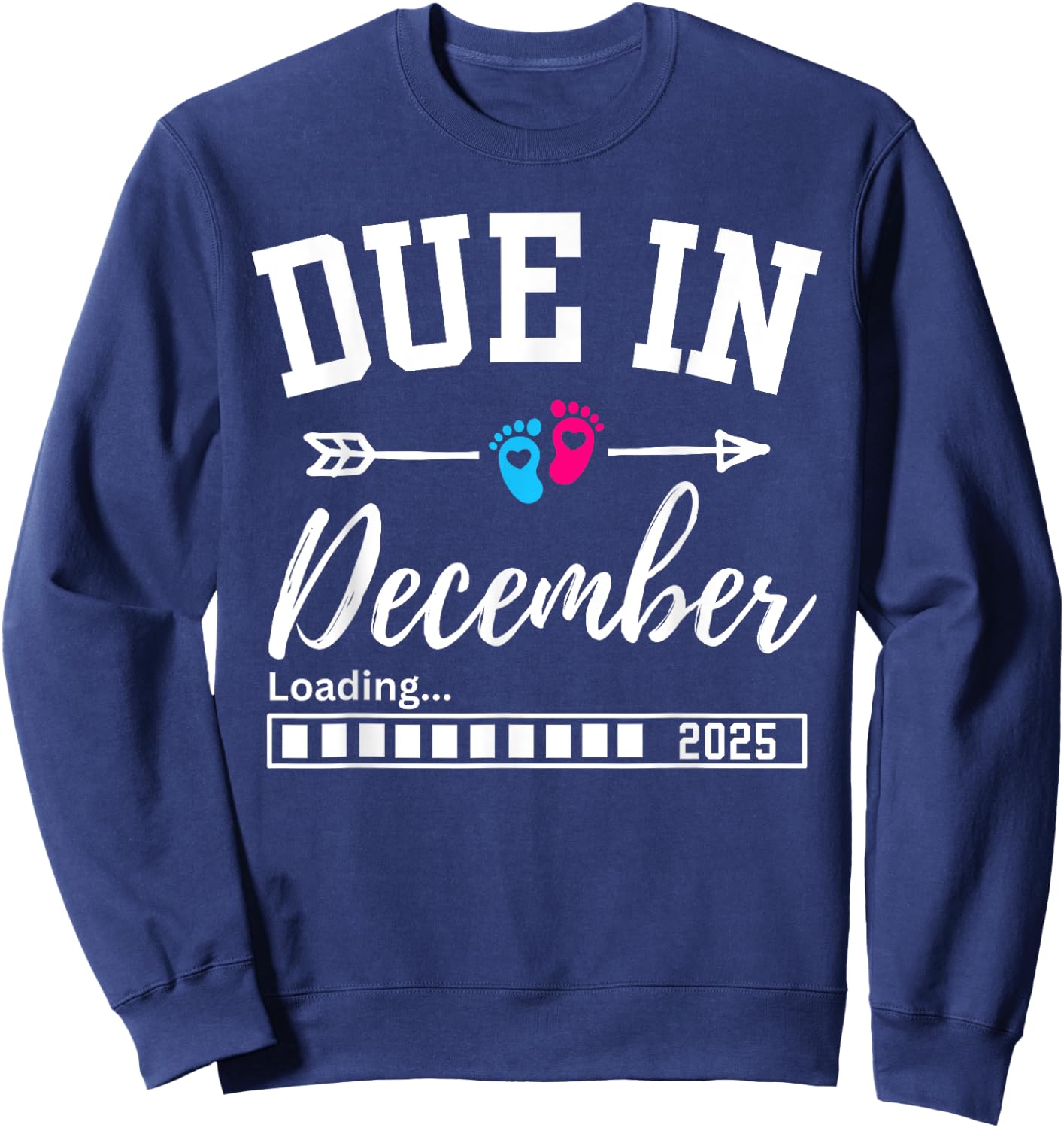 Due In December Loading 2025 New Baby Pregnancy Announcement Sweatshirt - Sweatshirt | Navy