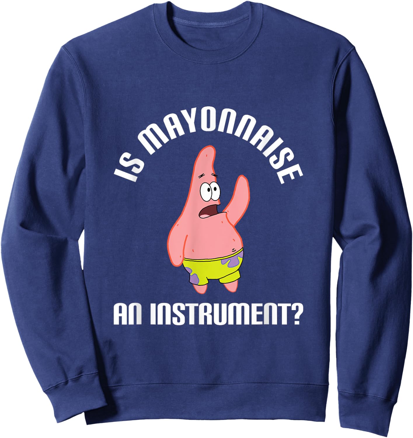 Mademark SpongeBob SquarePants - SpongeBob SquarePants is Mayonnaise an Instrument? Sweatshirt - Sweatshirt | Navy