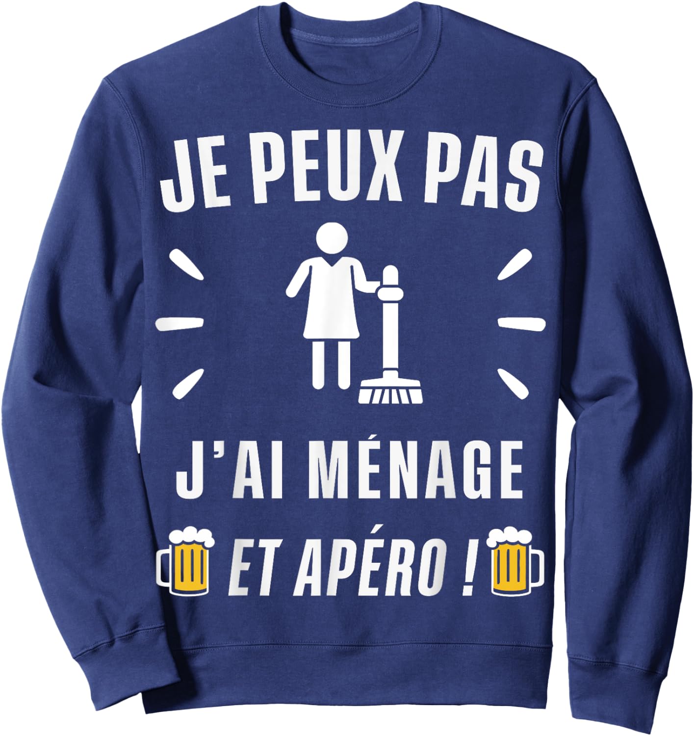 Je peux pas j'ai Ménage , Black, S Sweatshirt - Sweatshirt | Navy