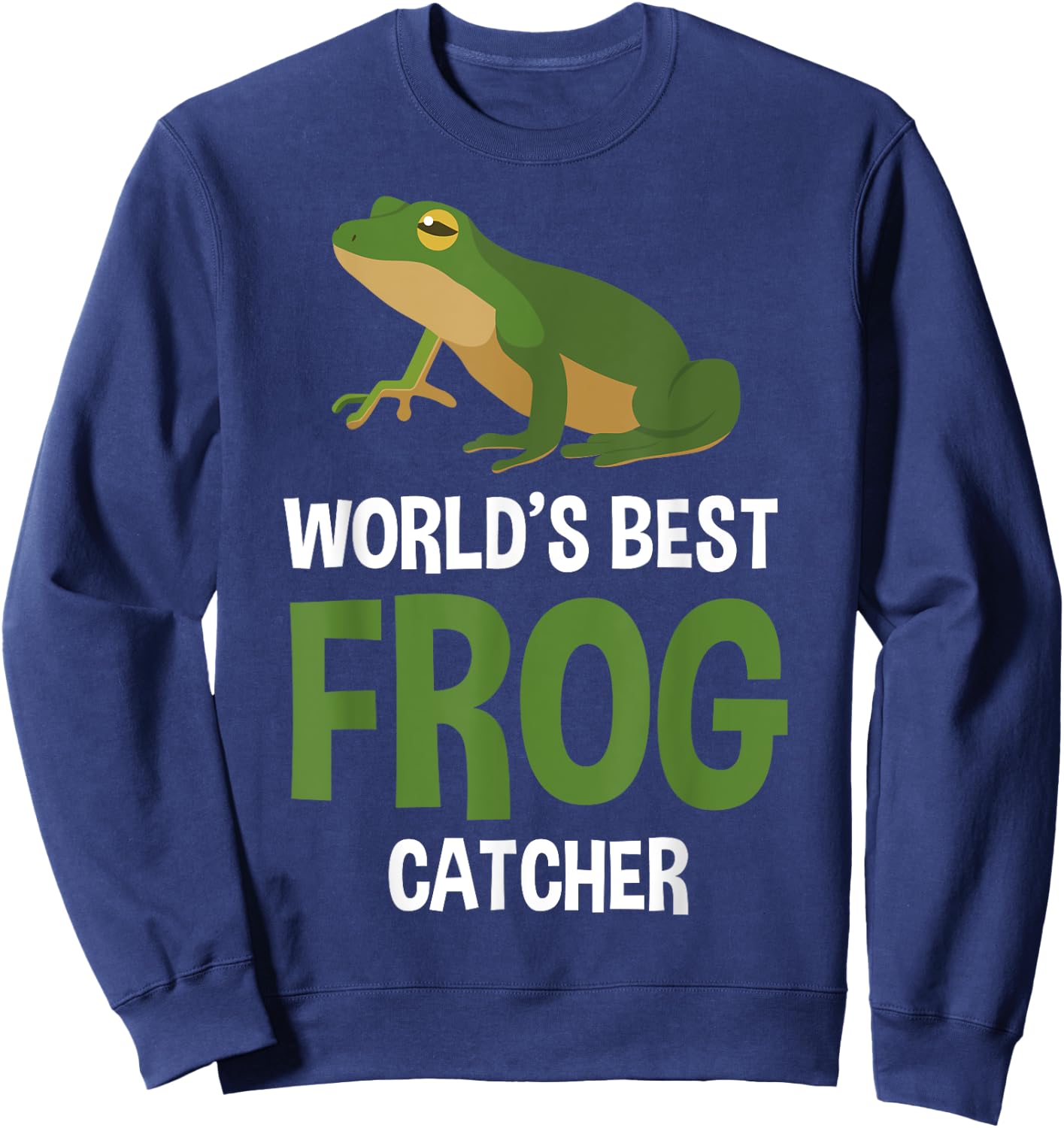 World's Best Frog Catcher Gift Boys Girls Kids Frog Hunter Small Sweatshirt - Sweatshirt | Navy