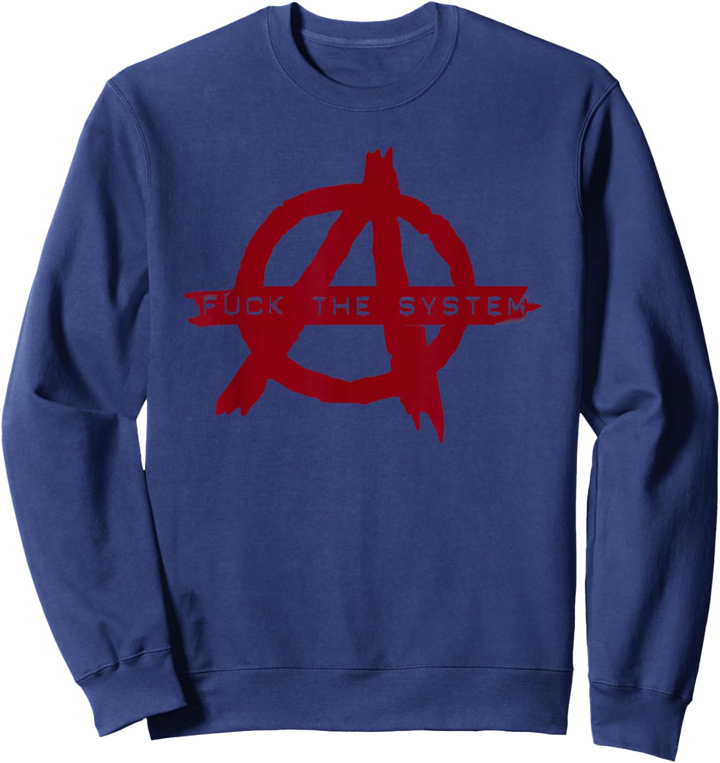 Fuck The System Anarchy Symbol für Erwachsene Sweatshirt - Sweatshirt | Navy