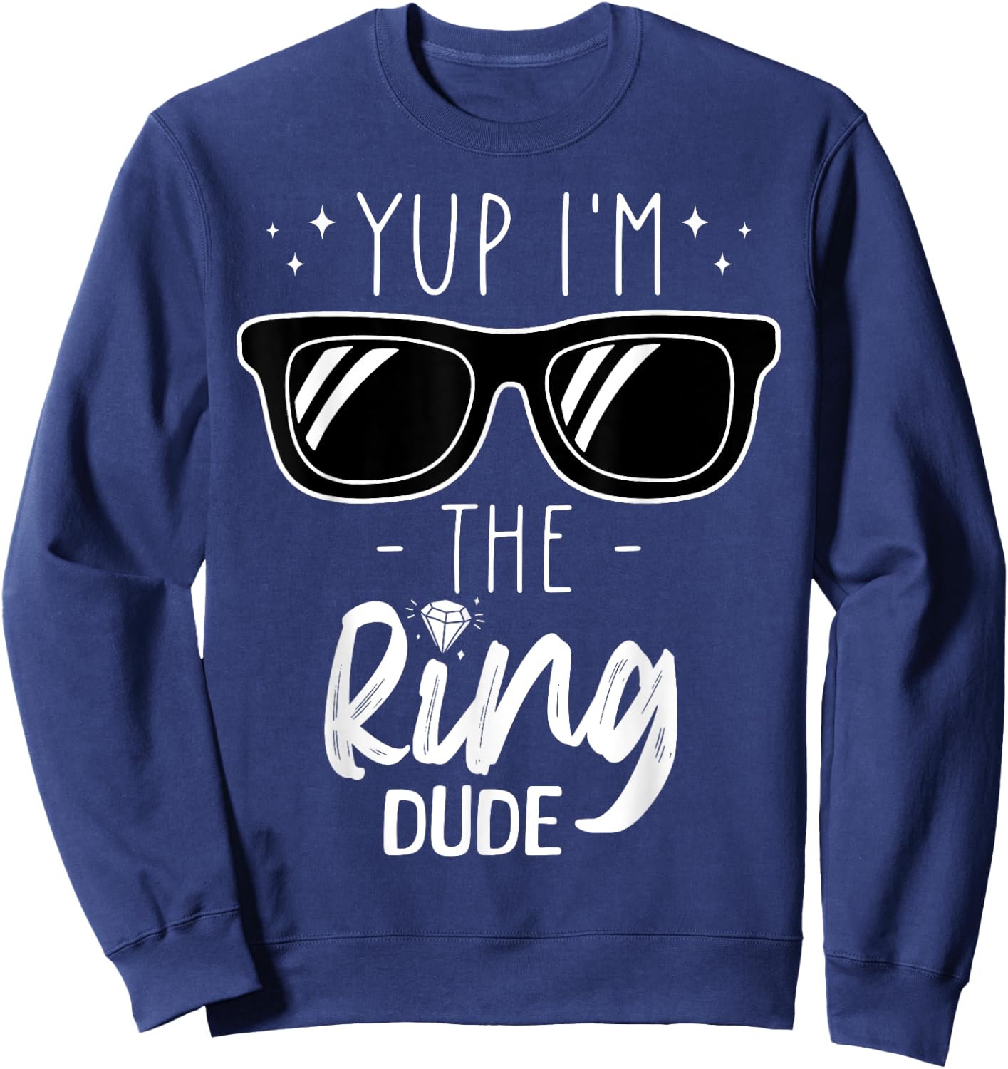 Yup I'm The Ring Dude Cute Ring Bearer Wedding Marriage Kids Sweatshirt - Sweatshirt | Navy