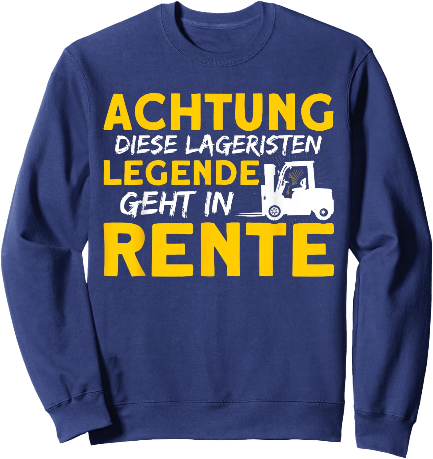Men's Lageristen Legend Retirement Forklift Funny Forklift Driver , black, s Sweatshirt - Sweatshirt | Navy