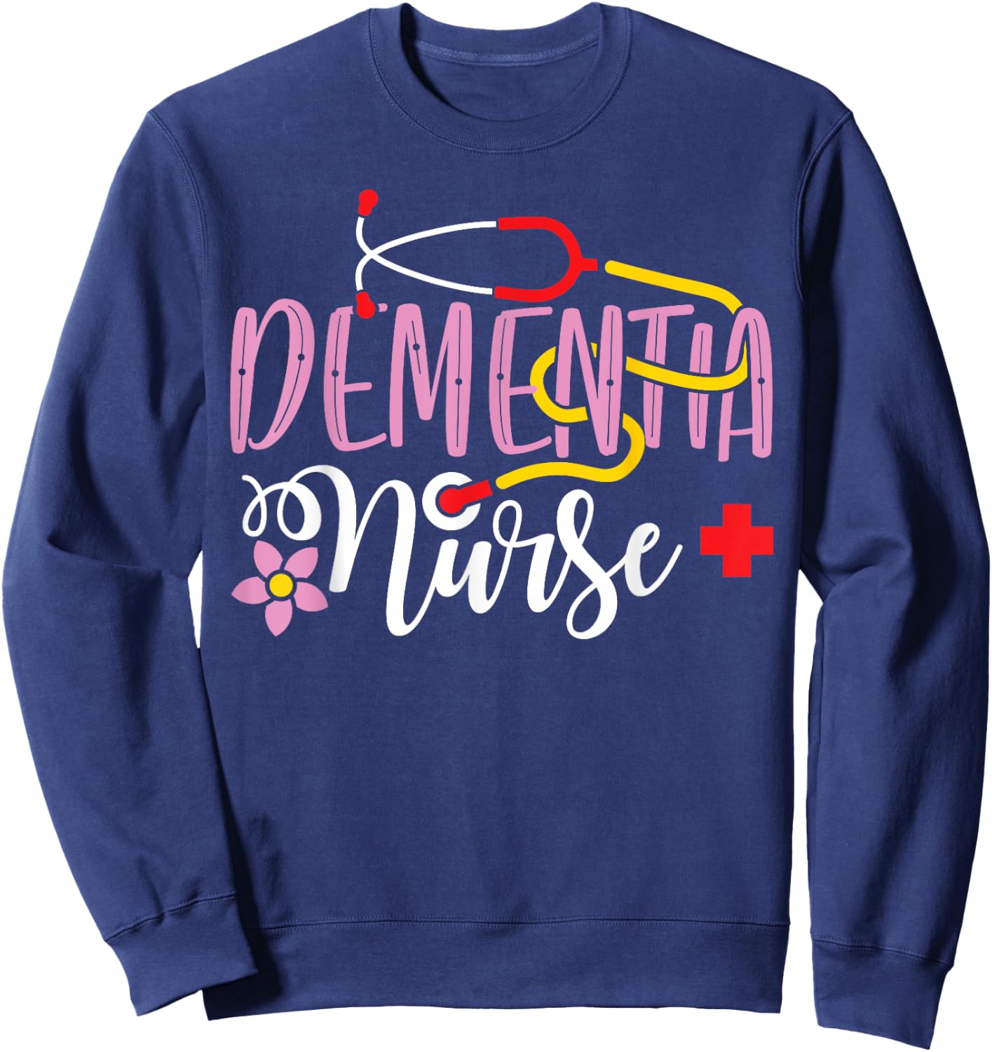 Dementia Nurse Caregiver Awareness - Nursing Home Nurse Sweatshirt - Sweatshirt | Navy