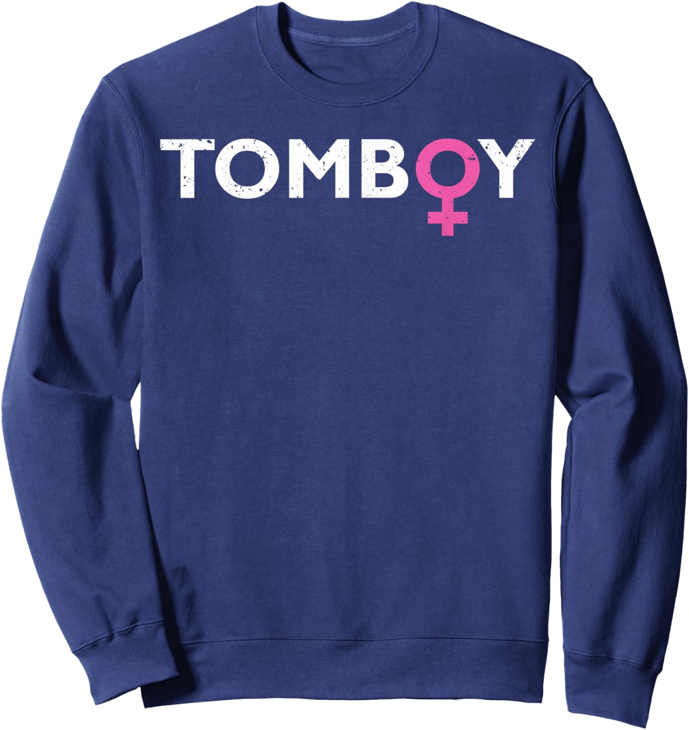 Girls Tomboy, Female, Tomboy, Masculine, Tomboy Sweatshirt - Sweatshirt | Navy