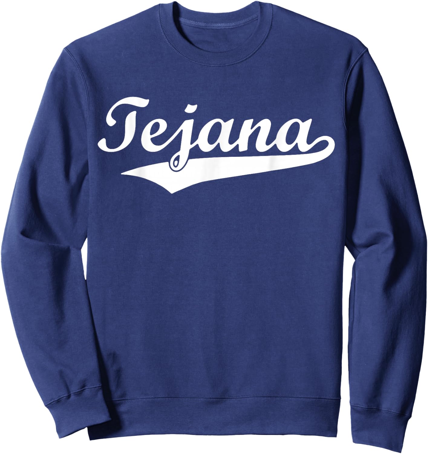 Tejana Texas State Latina Tejana Sweatshirt - Sweatshirt | Navy