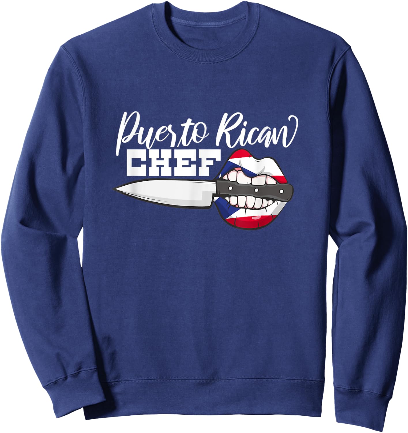 Puerto Rican chefs are lip biting hot! Sweatshirt - Sweatshirt | Navy