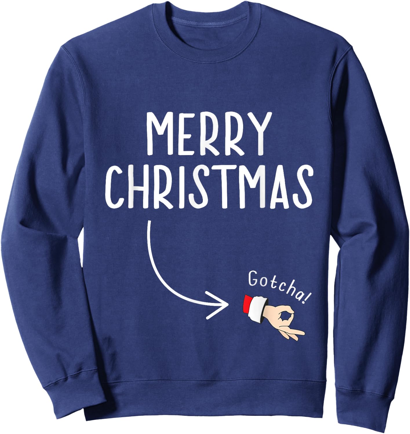 Circle Game Ok Hand Santa Merry Christmas Sweatshirt - Sweatshirt | Navy
