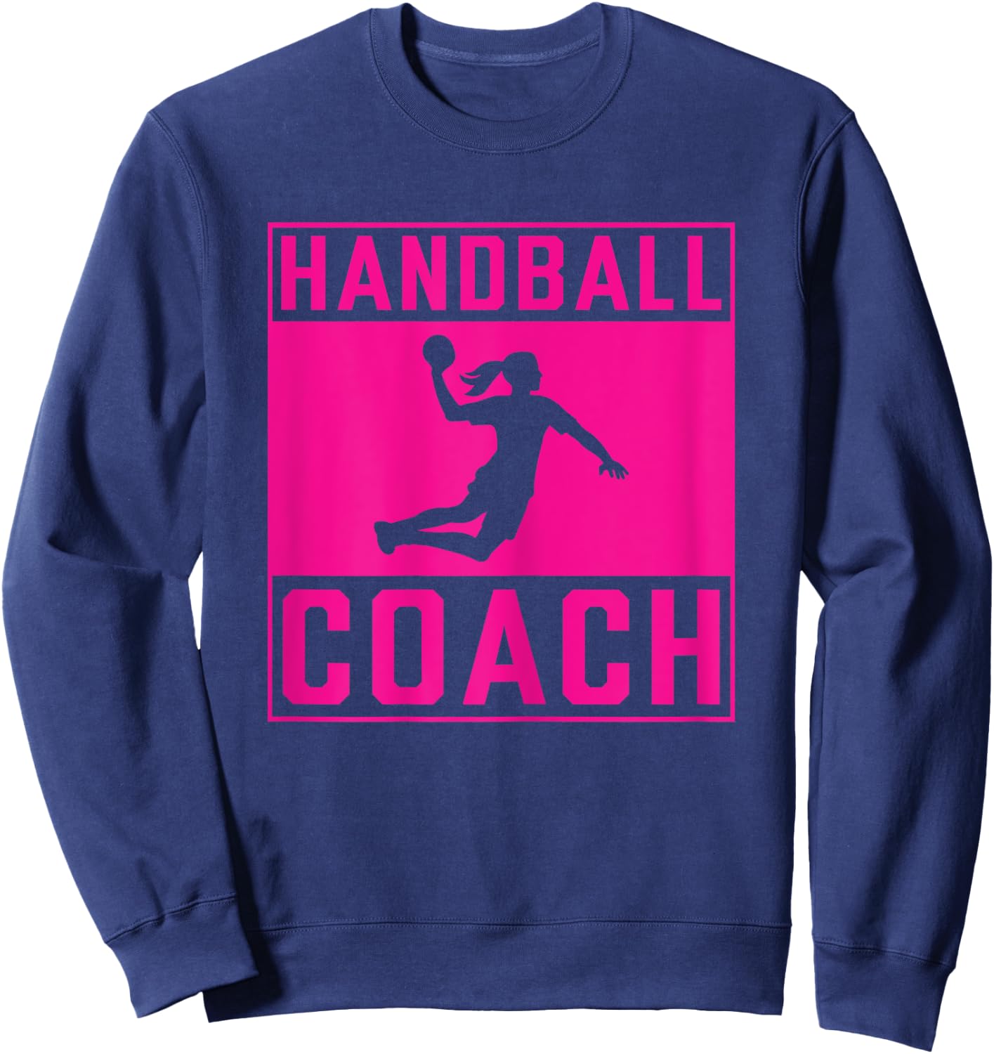 Idée Cadeau Handballeur Sport Féminin Handball Coach Femme Sweatshirt - Sweatshirt | Navy