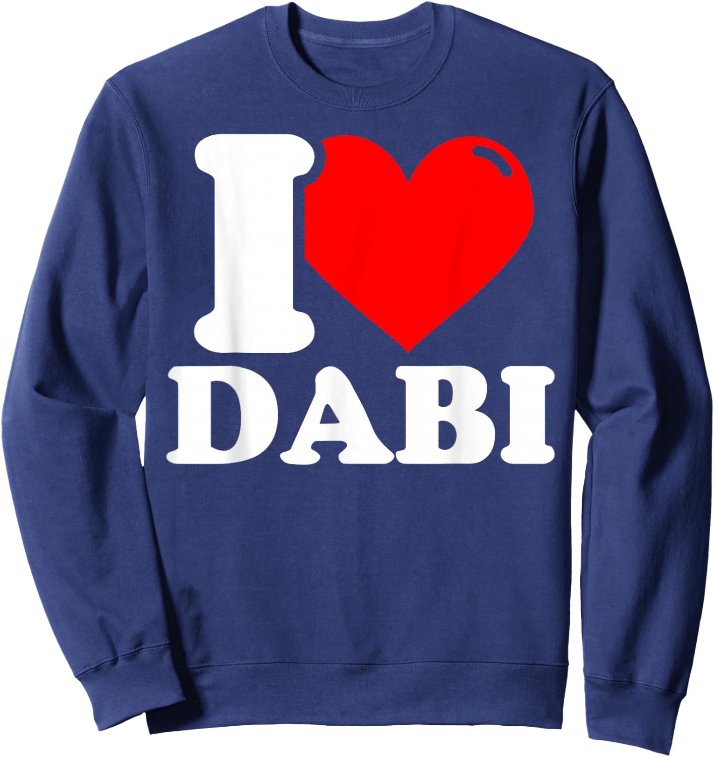 Ich liebe dabi Vornamen Sweatshirt - Sweatshirt | Navy