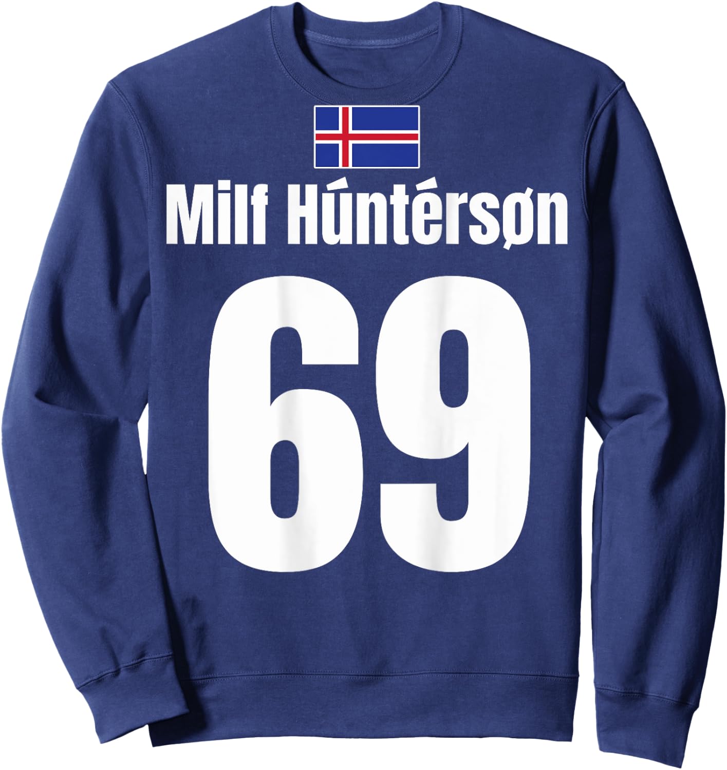 Island Sauf Jersey 69 | Mallorca Sauf Jersey, Milf Hunterson Sweatshirt - Sweatshirt | Navy