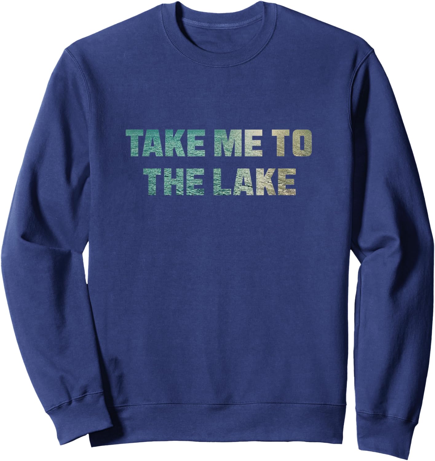Take Me to the Lake Sweatshirt - Sweatshirt | Navy