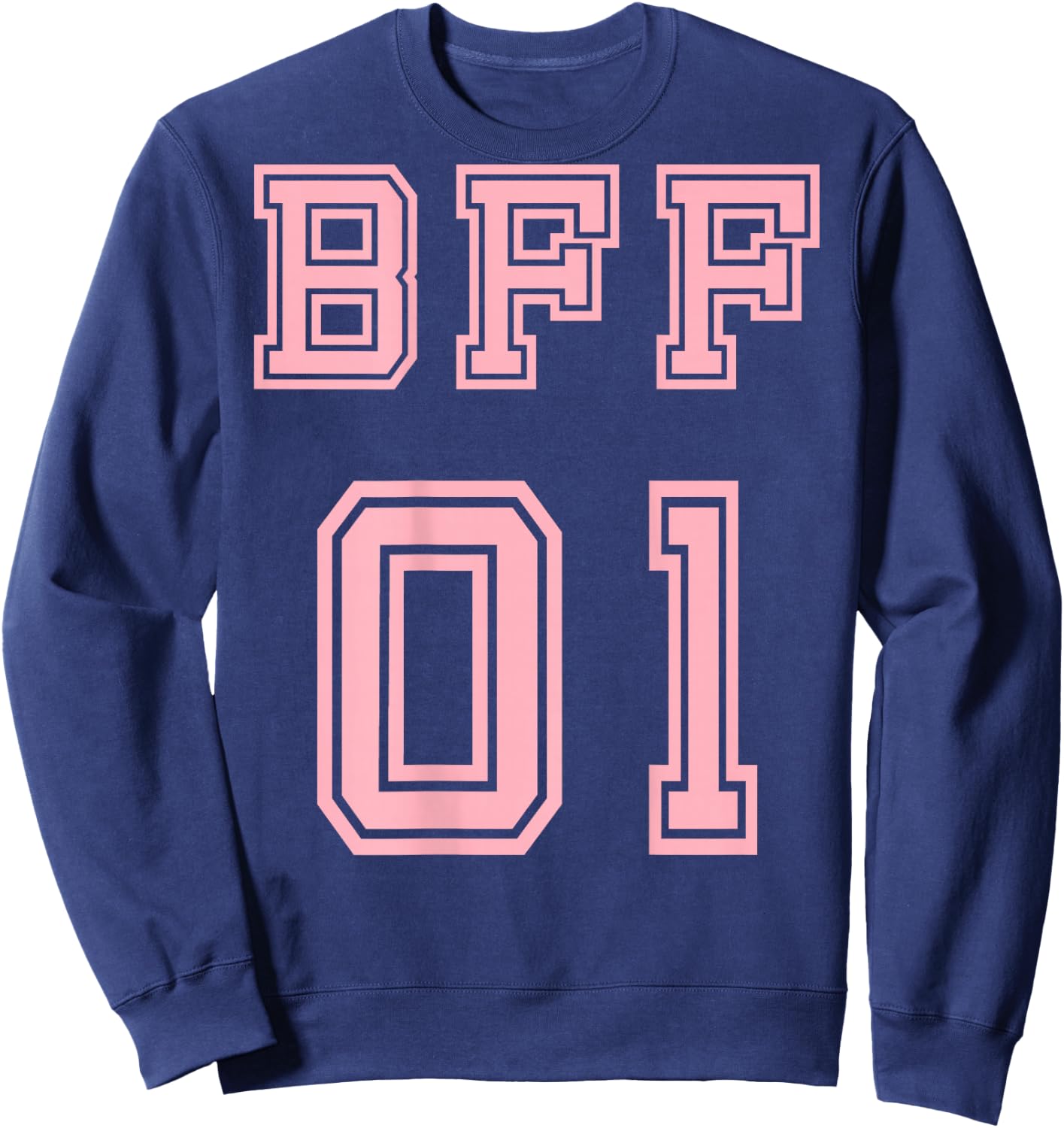 BFF 01 BFF For 2 Best Friends Matching Best Friends , Black, S Sweatshirt - Sweatshirt | Navy