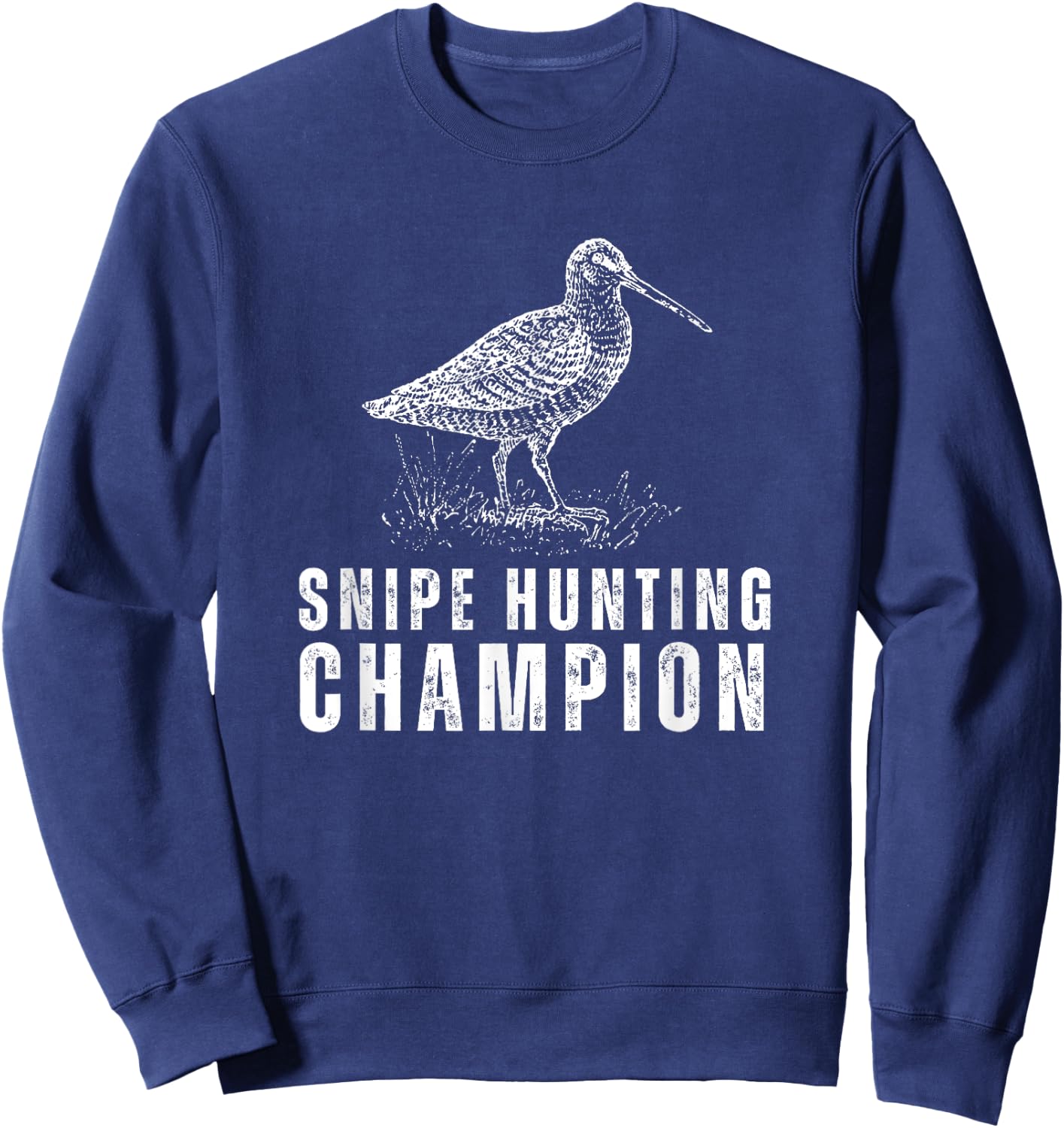 Snipe Hunting Snipe Hunting Champion Funny Humor Sweatshirt - Sweatshirt | Navy