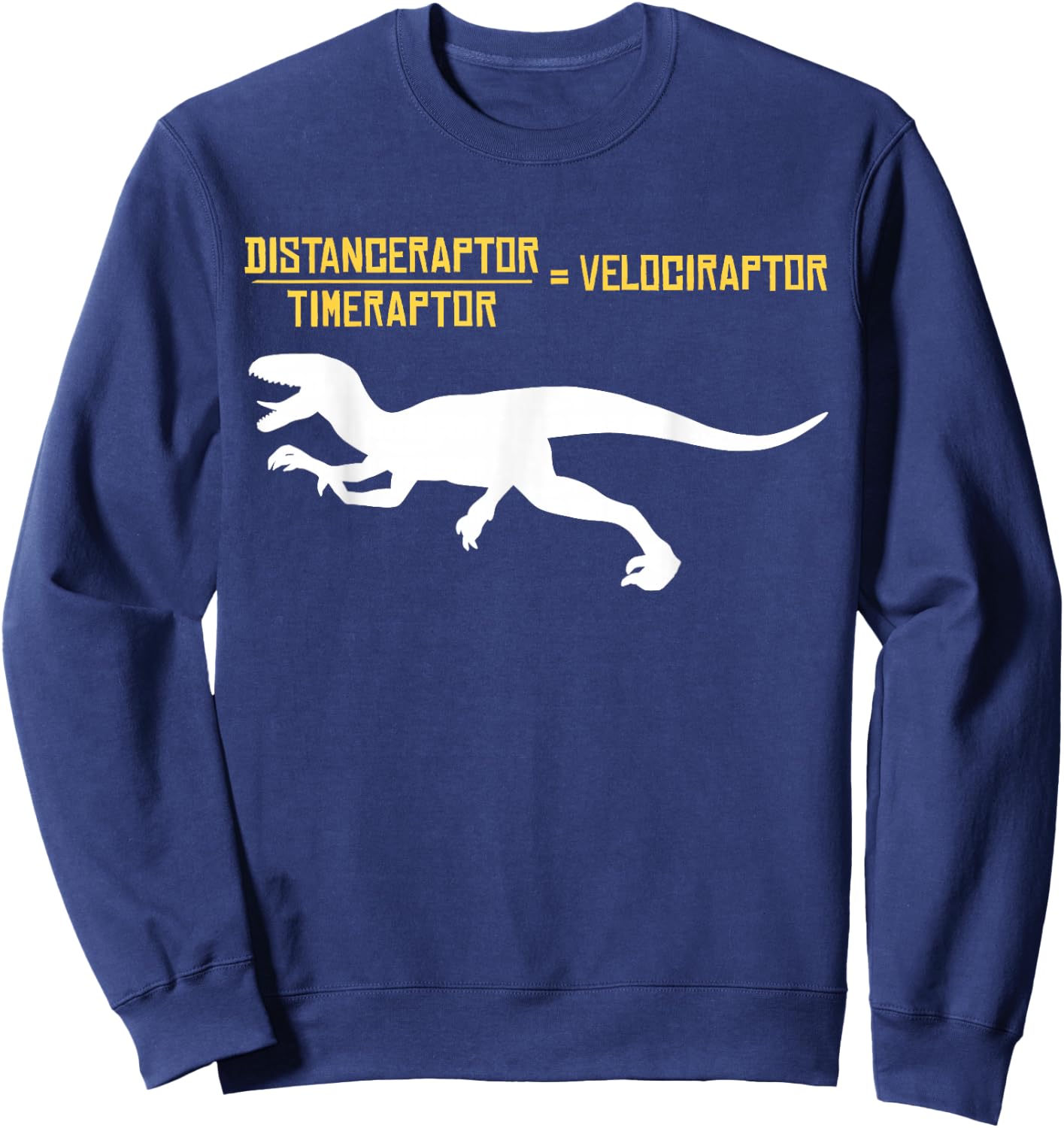 Physics Velociraptor Sweatshirt - Sweatshirt | Navy