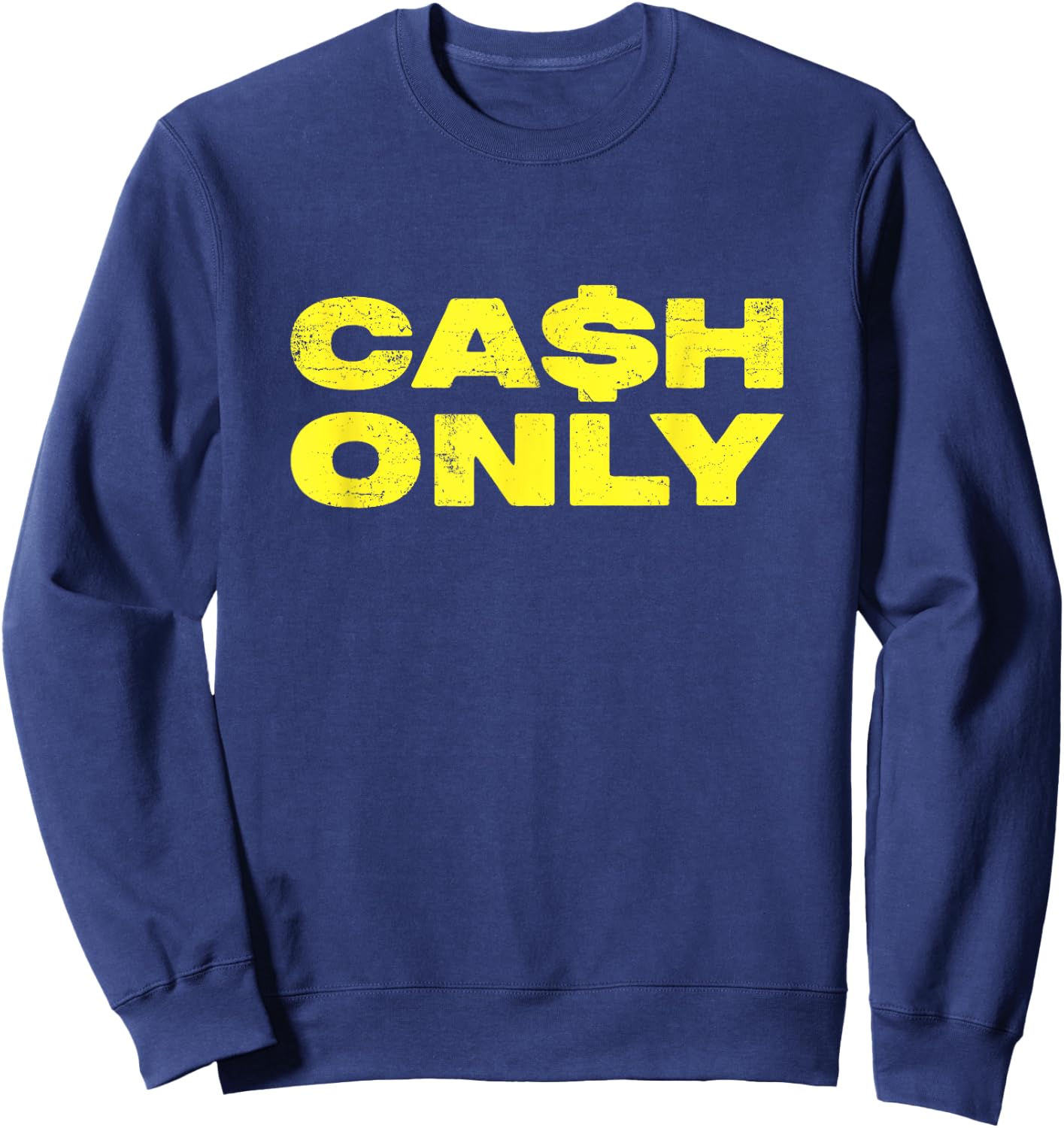 Cash Only Sweatshirt - Sweatshirt | Navy