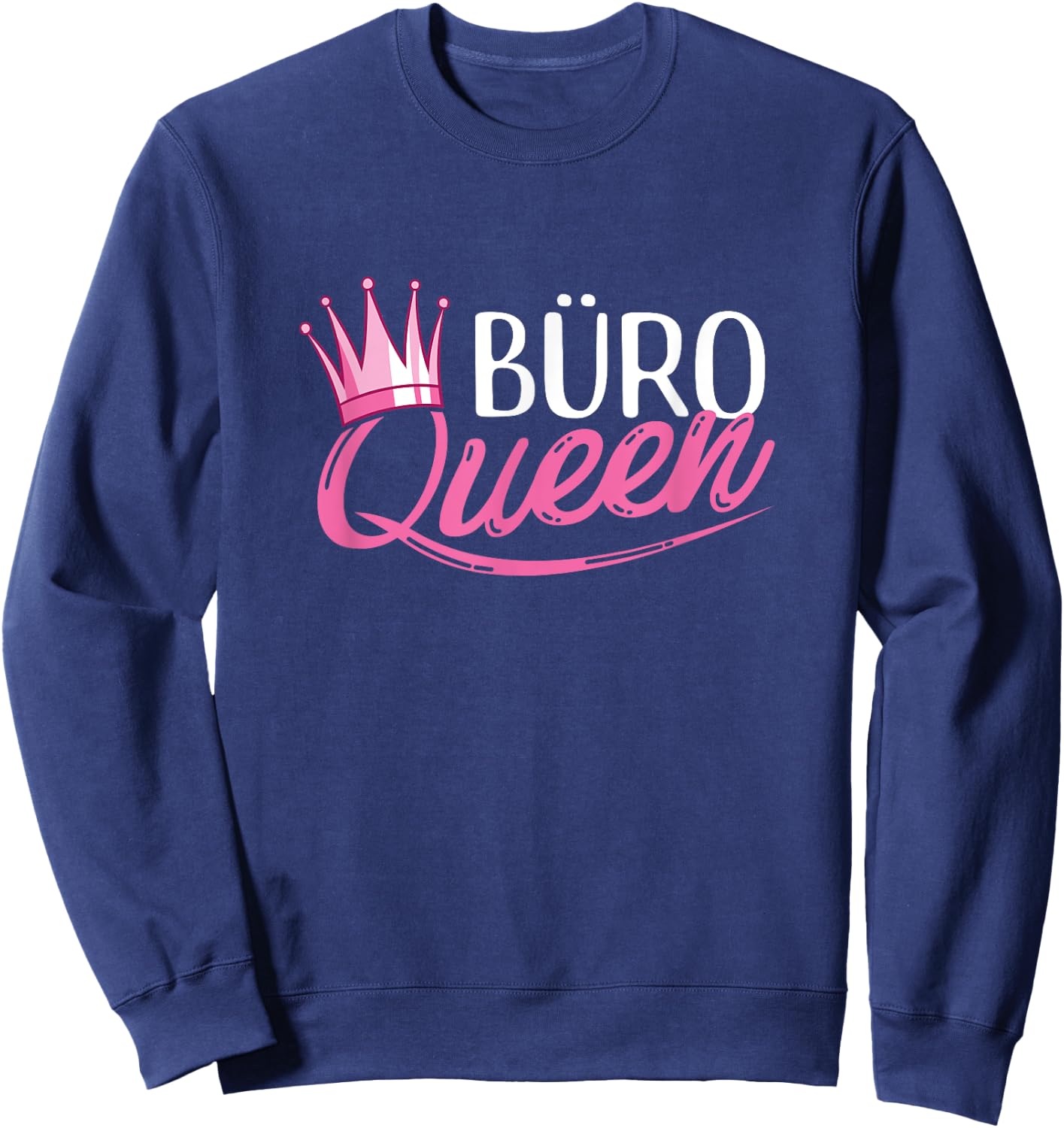 Office Queen Queen Office Catcher Woman Secretary , black Sweatshirt - Sweatshirt | Navy
