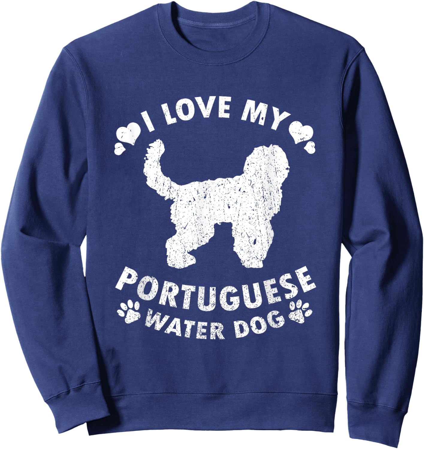 Portuguese Water Dog I Love My Portuguese Water Dog Men Women Kids Sweatshirt - Sweatshirt | Navy