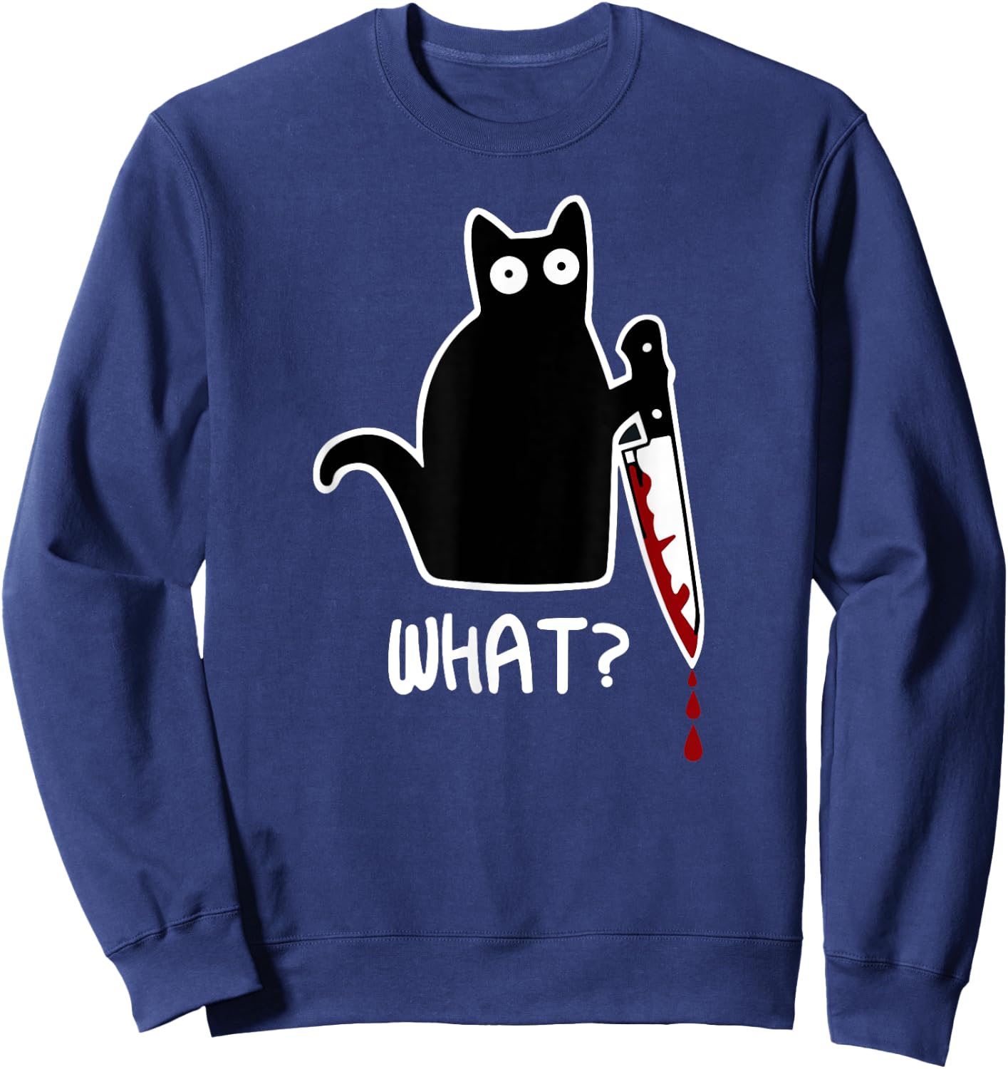 Funny Black What Cat - Murderous Kitty Cat with Knife Women Sweatshirt - Sweatshirt | Navy