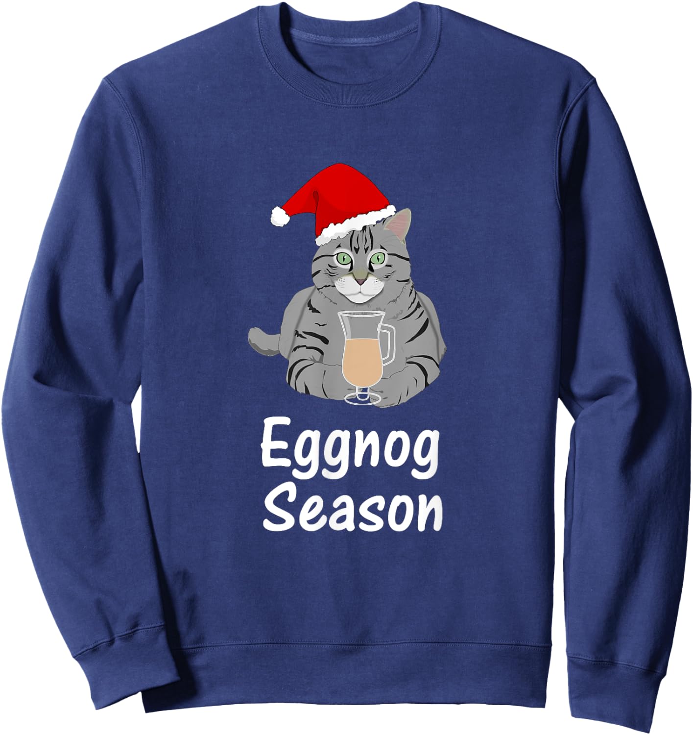 Eggnog Time, Fun Cat Christmas Gift T Shirt, Dk Sweatshirt - Sweatshirt | Navy