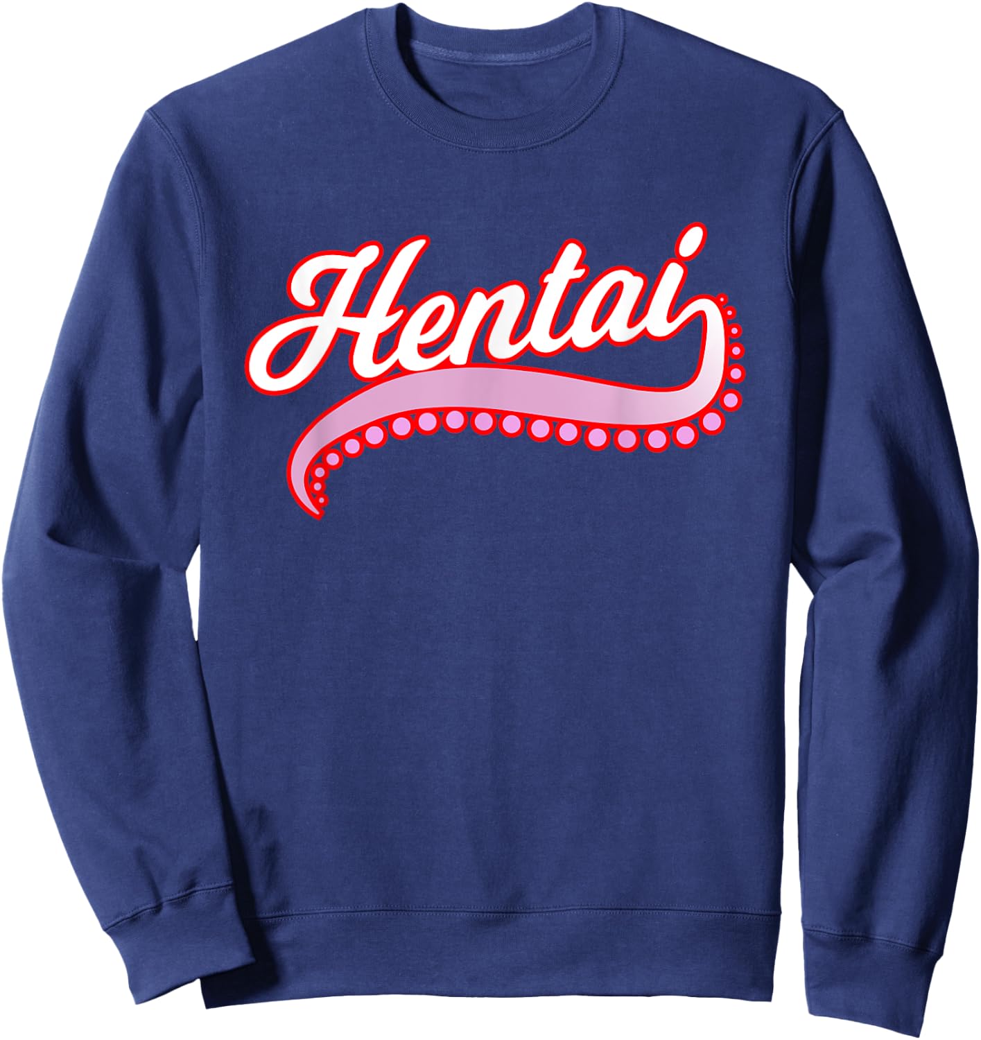 Funny Hentai Anime Shirt - Hentai Tentacle Tail Gag Sweatshirt - Sweatshirt | Navy