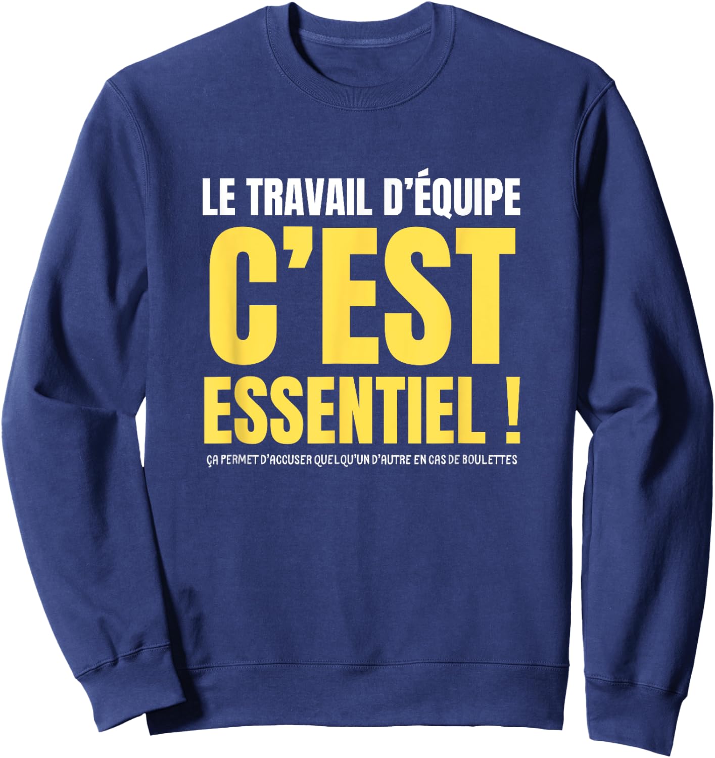 Gift Humor Colleague Work Team Sweatshirt - Sweatshirt | Navy
