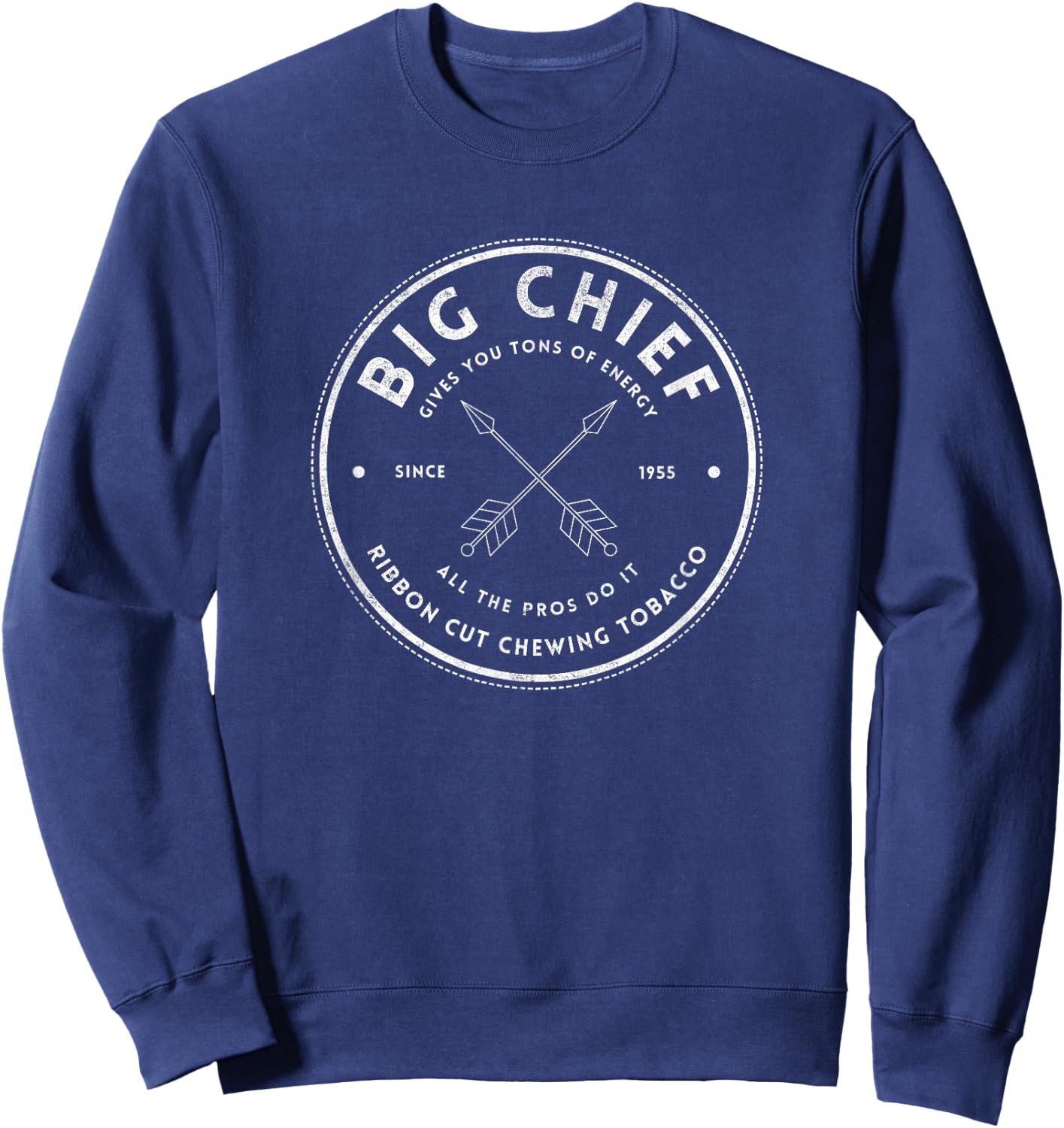 Big Chief Ribbon Cut Chewing Tobacco - vintage logo Sweatshirt - Sweatshirt | Navy