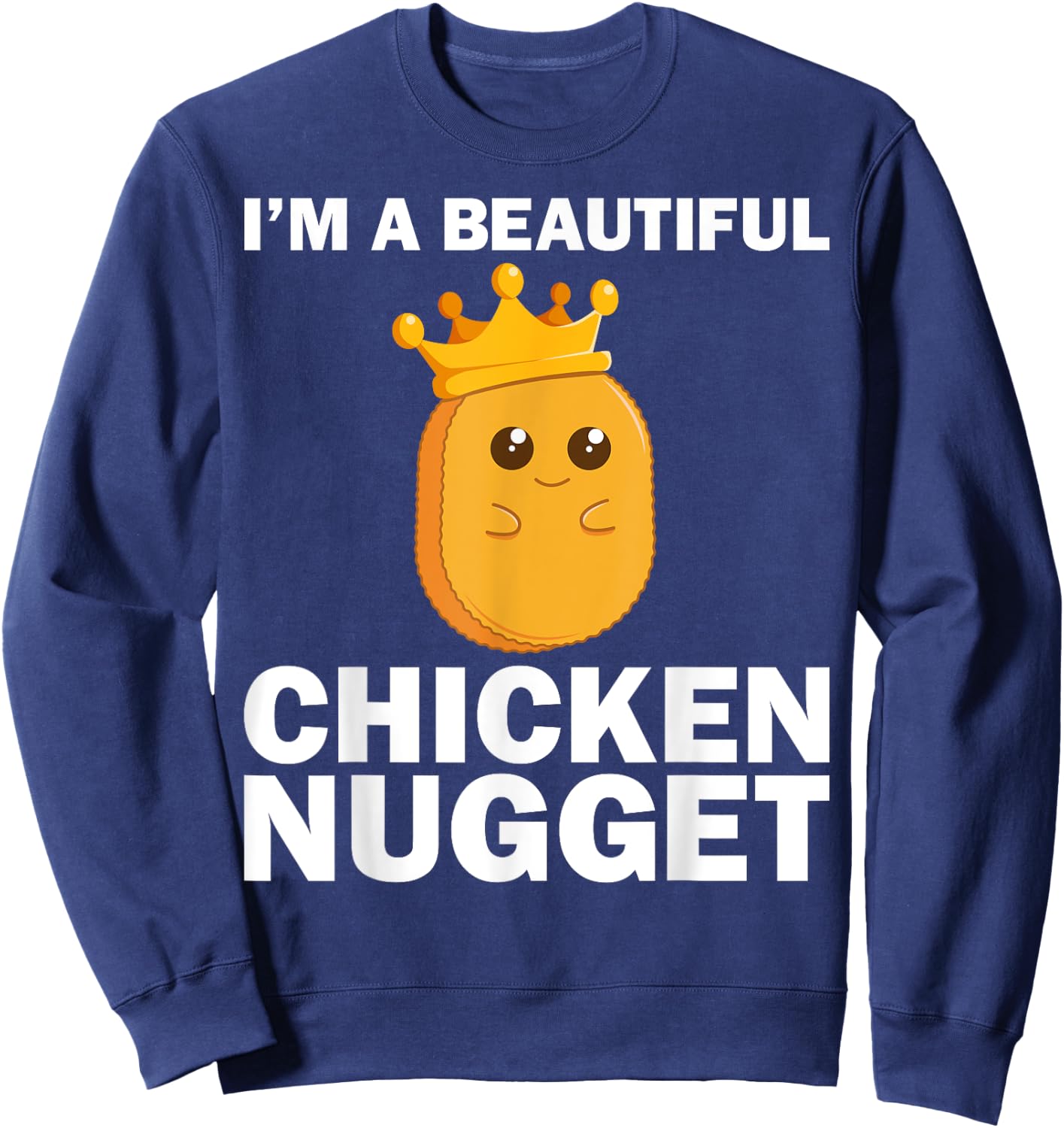 Funny Chicken Nugget Women Nug Life Chicken Lover Sweatshirt - Sweatshirt | Navy