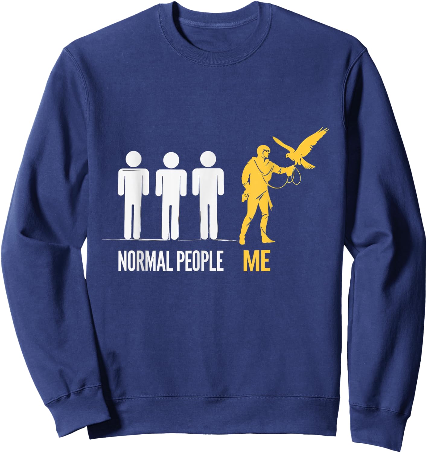 Normal People Me Falconry Birding Falconer Hobby Sweatshirt - Sweatshirt | Navy