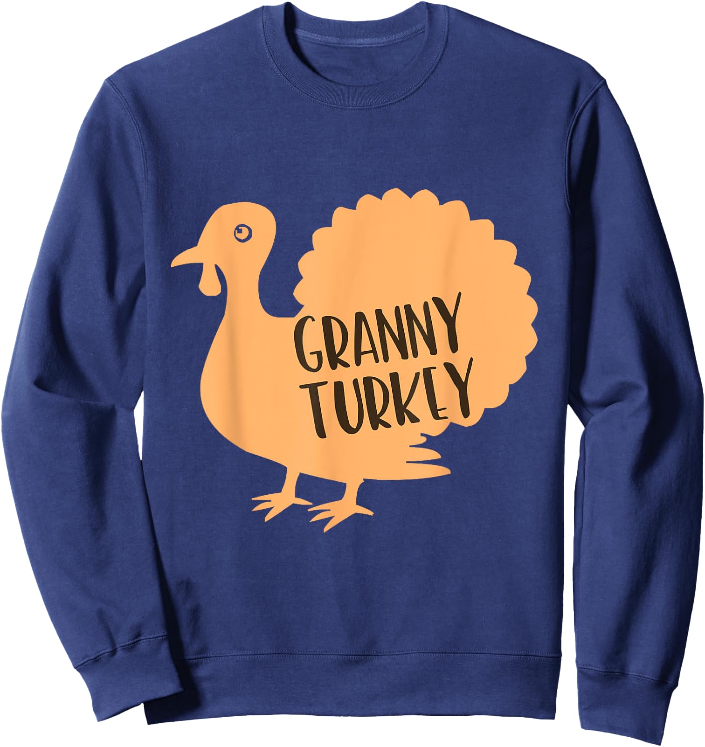 Granny Turkey Family Thanksgiving Matching Funny Sweatshirt - Sweatshirt | Navy